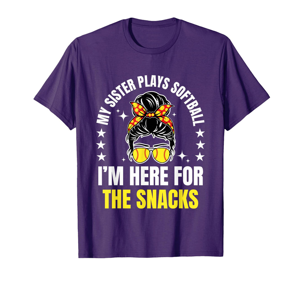 My Sister Plays Softball Im Here T-Shirt - Fun Novelty Design for Adults - T-Shirt, Sweatshirt, Hoodie