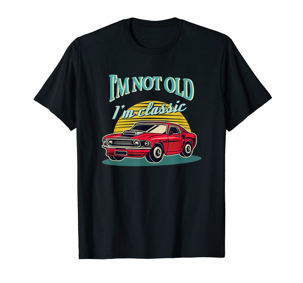 Im Not Old Im 70S Red Muscle Car T-Shirt - Custom Art Print for Adults - T-Shirt, Sweatshirt, Hoodie