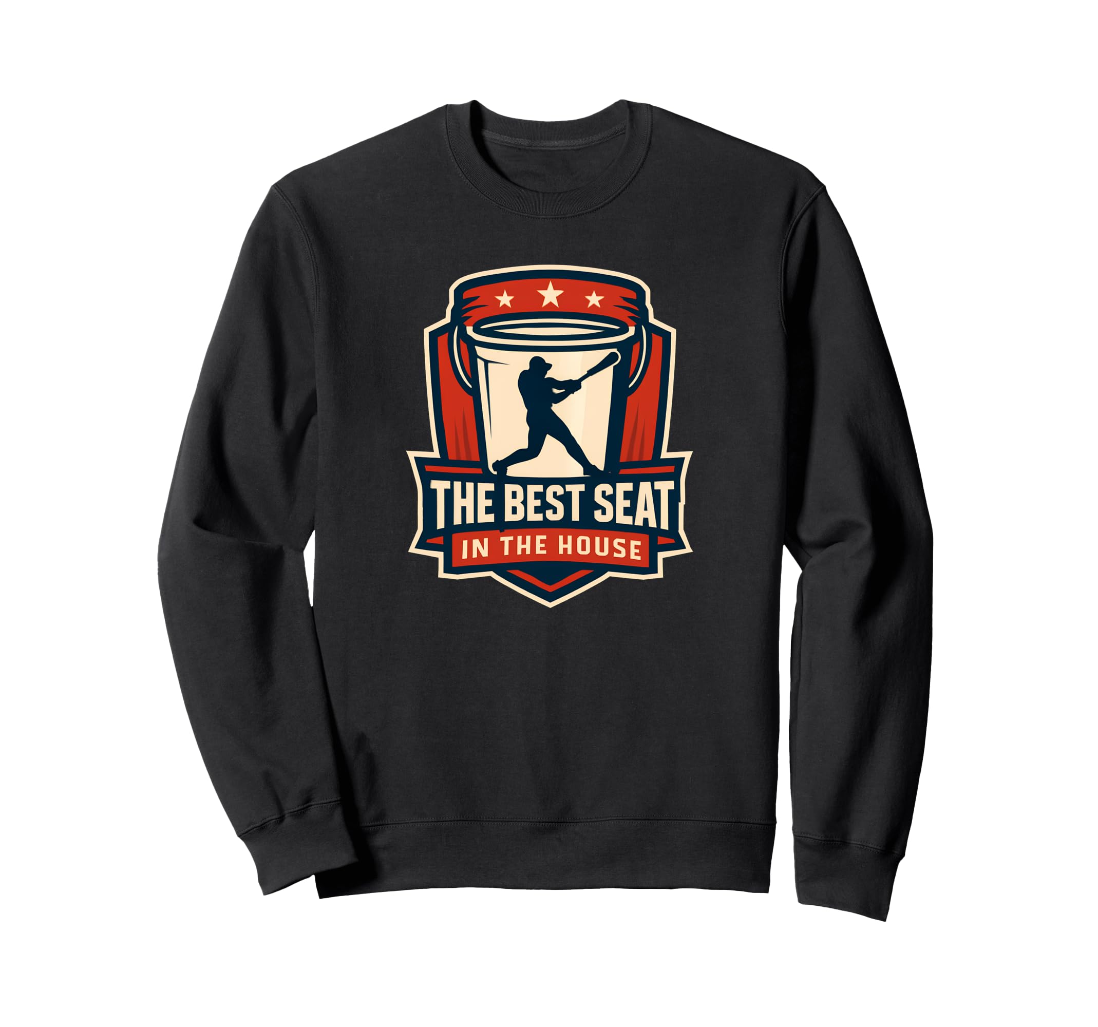 Best Seat House Funny Bucket Dad Sweatshirt - Unique Graphic Men Women - T-Shirt, Sweatshirt, Hoodie