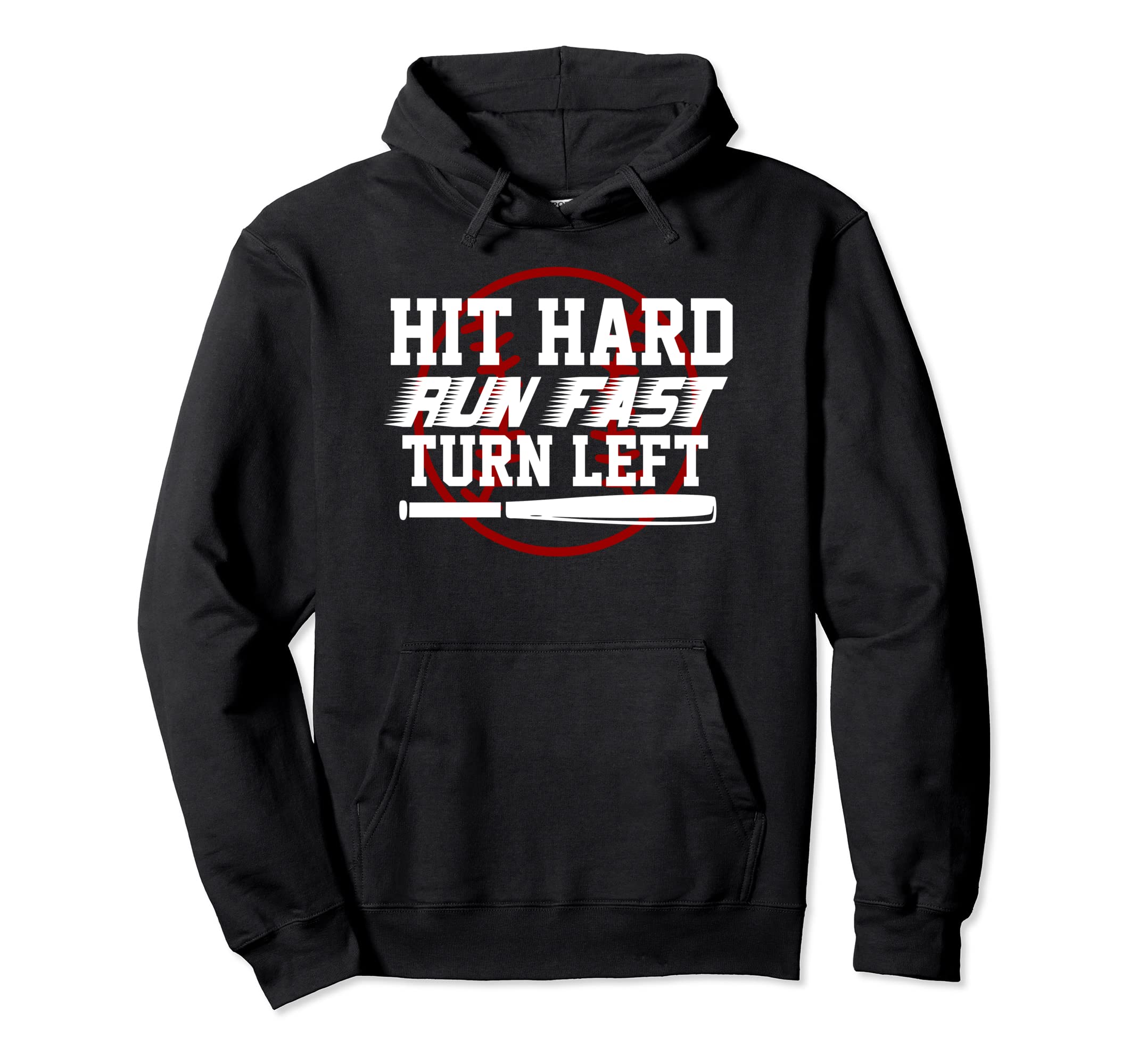 Hit Hard Run Fast Turn Links Baseball Hoodie - Novelty Apparel Men Women - T-Shirt, Sweatshirt, Hoodie