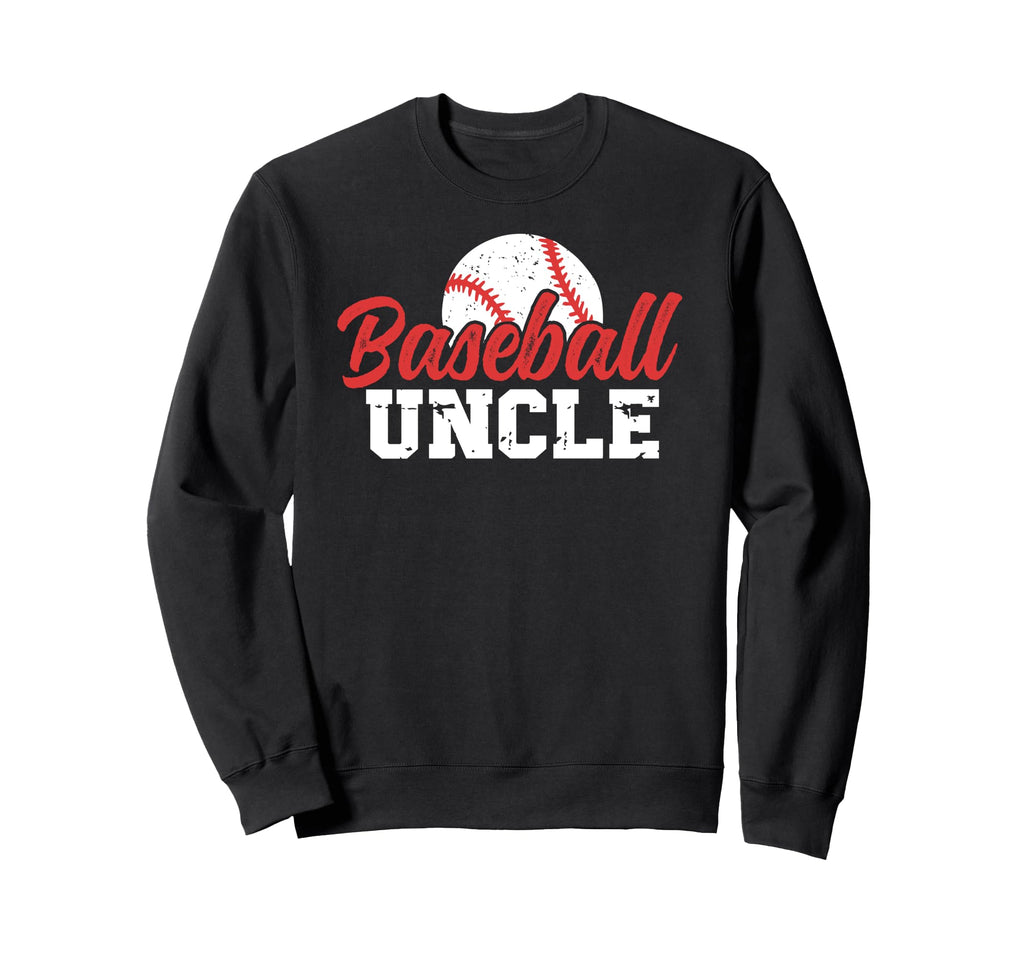 Baseball Uncle Proud Baseball Sweatshirt - Novelty Apparel for Adults - T-Shirt, Sweatshirt, Hoodie