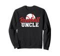 Baseball Uncle Proud Baseball Sweatshirt - Novelty Apparel for Adults - T-Shirt, Sweatshirt, Hoodie