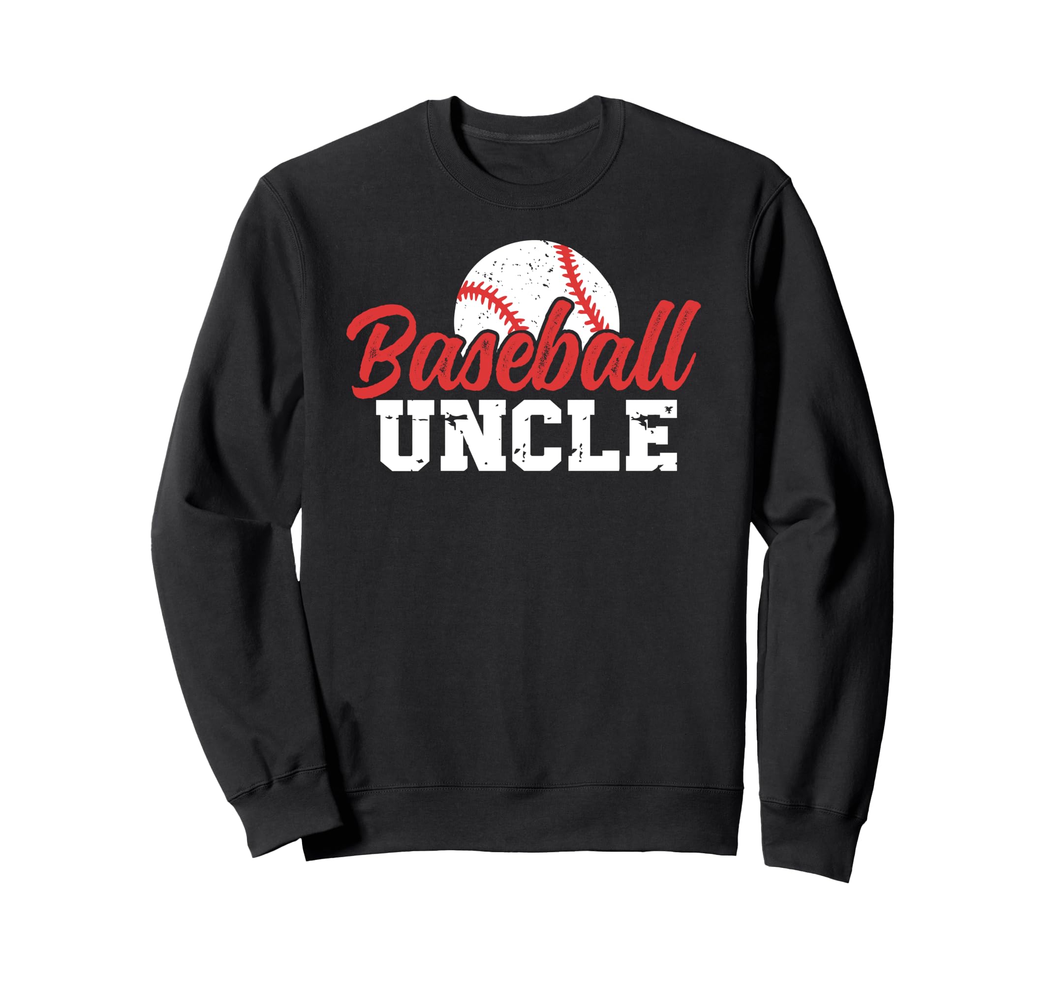 Baseball Uncle Proud Baseball Sweatshirt - Novelty Apparel for Adults - T-Shirt, Sweatshirt, Hoodie