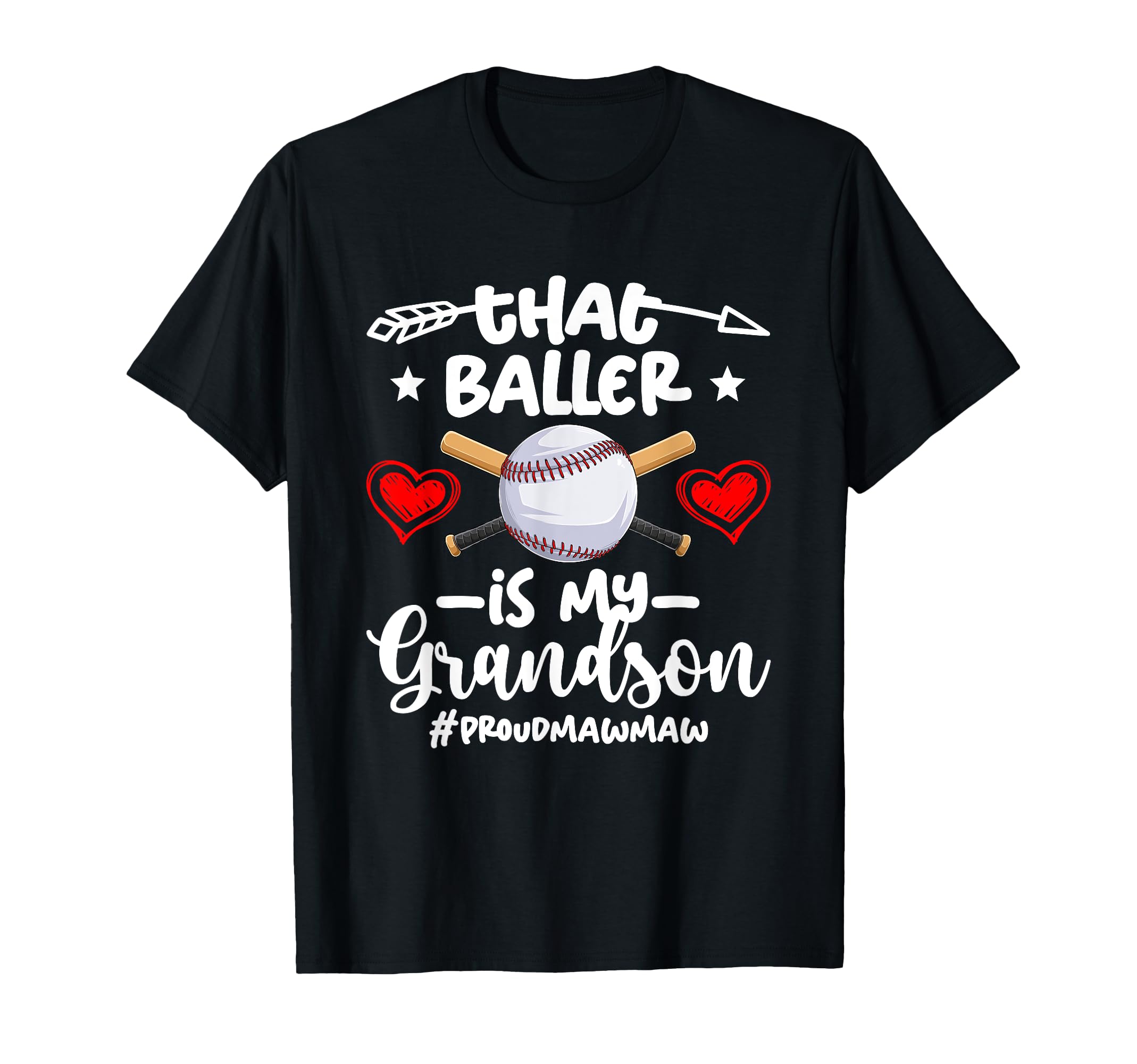 My Grandson Mawmaw Baseball T-Shirt - Casual Everyday Wear Men Women - T-Shirt, Sweatshirt, Hoodie