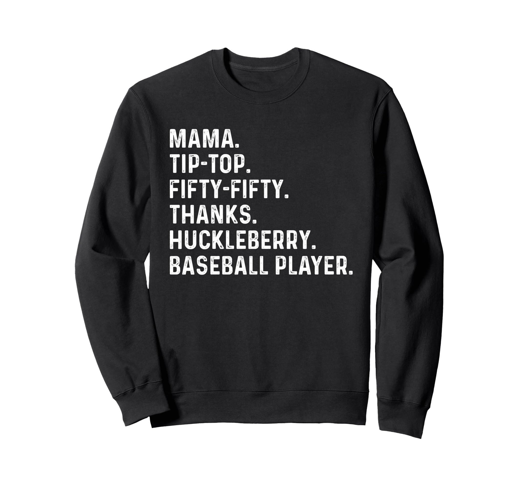 Mama Tip Fifty Fifty Thanks Sweatshirt - Graphic Print Men Women - T-Shirt, Sweatshirt, Hoodie