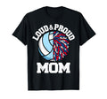 Loud Proud Volleyball Cheerleader Mom T-Shirt - Minimalist Print Unisex - T-Shirt, Sweatshirt, Hoodie