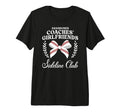 Baseball Coachs Girlfriend Funny T-Shirt - Casual Everyday Wear Men Women - T-Shirt, Sweatshirt, Hoodie