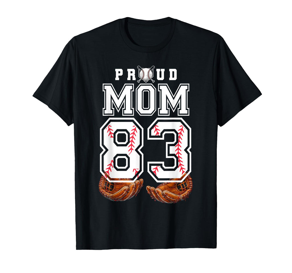 Proud Mom Baseball Player Number 83 T-Shirt - Trendy Graphic for Adults - T-Shirt, Sweatshirt, Hoodie