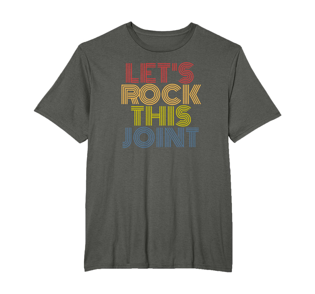 Lets Rock This Joint Funny Band T-Shirt - Custom Art Print for Adults - T-Shirt, Sweatshirt, Hoodie