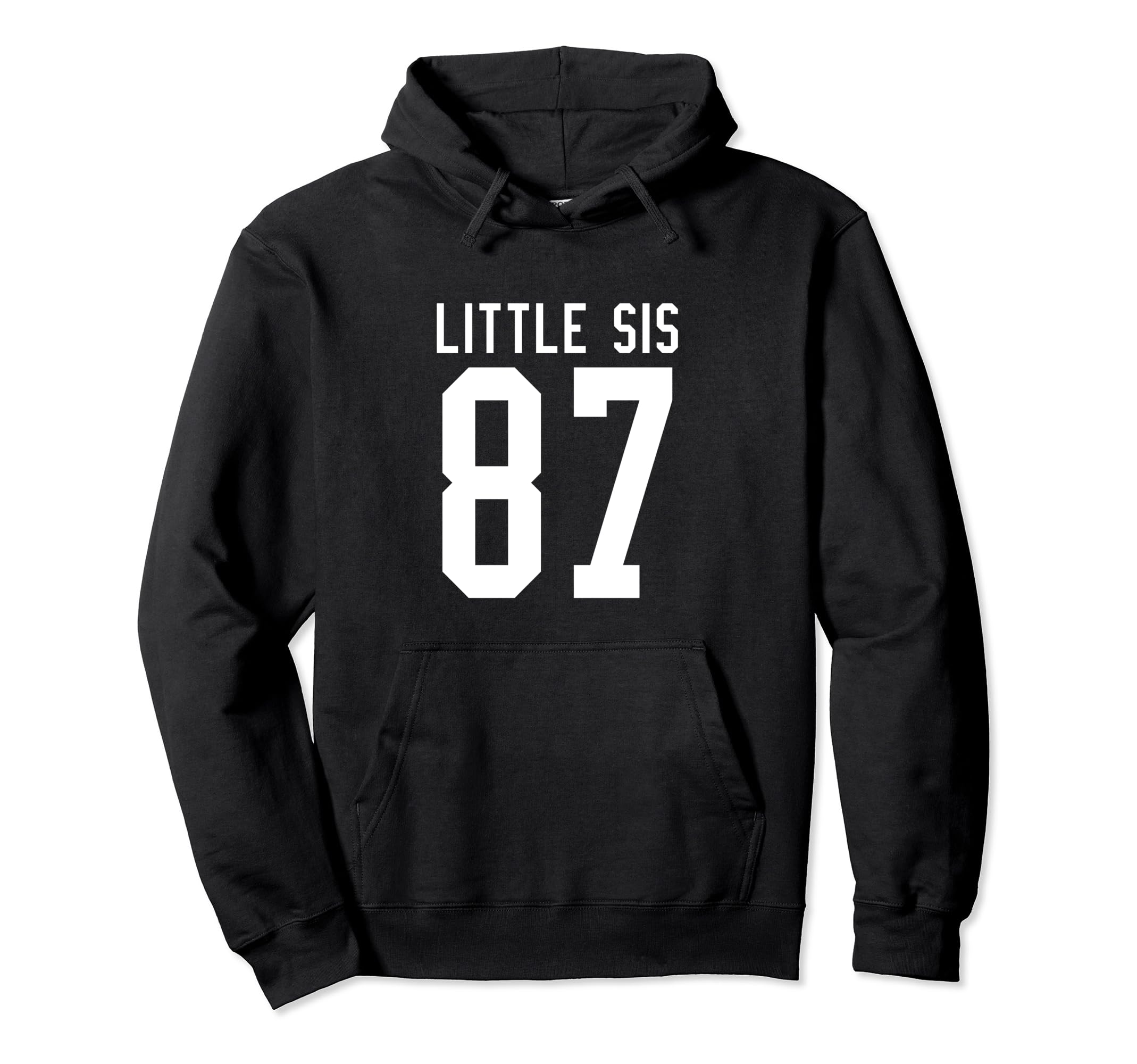 Number 87 Little Sis Biggest Fan Football Hoodie - Graphic Print Men Women - T-Shirt, Sweatshirt, Hoodie