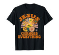 Jesus Changes Everything Funny T-Shirt - Novelty Apparel for Adults - T-Shirt, Sweatshirt, Hoodie