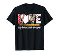 Love My Baseball Players Girlfriend T-Shirt - Streetwear Style Unisex - T-Shirt, Sweatshirt, Hoodie