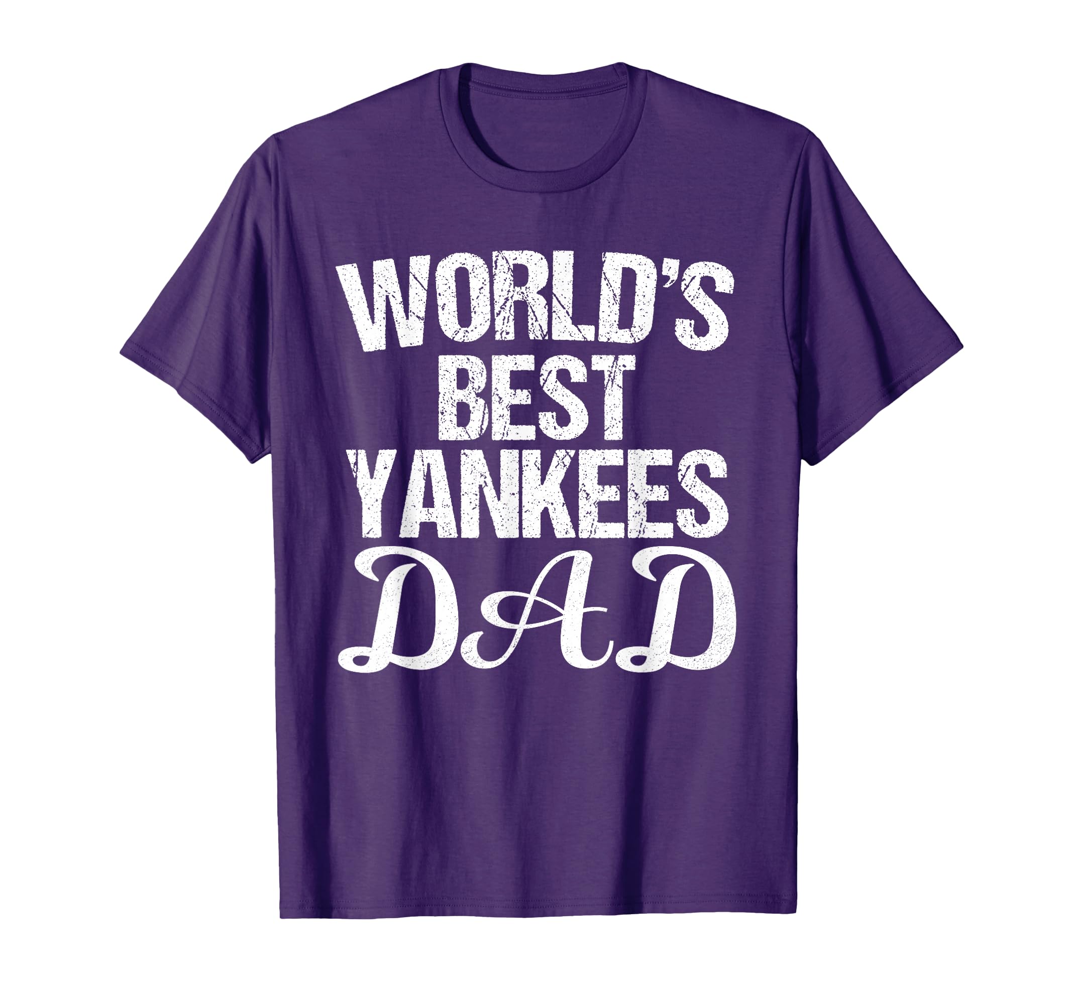 Yankees North Worlds Best Dad Hs T-Shirt - Custom Art Print Men Women - T-Shirt, Sweatshirt, Hoodie