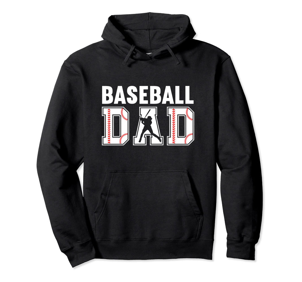 Baseball Dad Baseball Players Dad Fathers Hoodie - Streetwear Style Unisex - T-Shirt, Sweatshirt, Hoodie