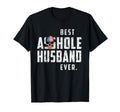 Best Asshole Husband Ever Distressed T-Shirt - Custom Art Print Men Women - T-Shirt, Sweatshirt, Hoodie