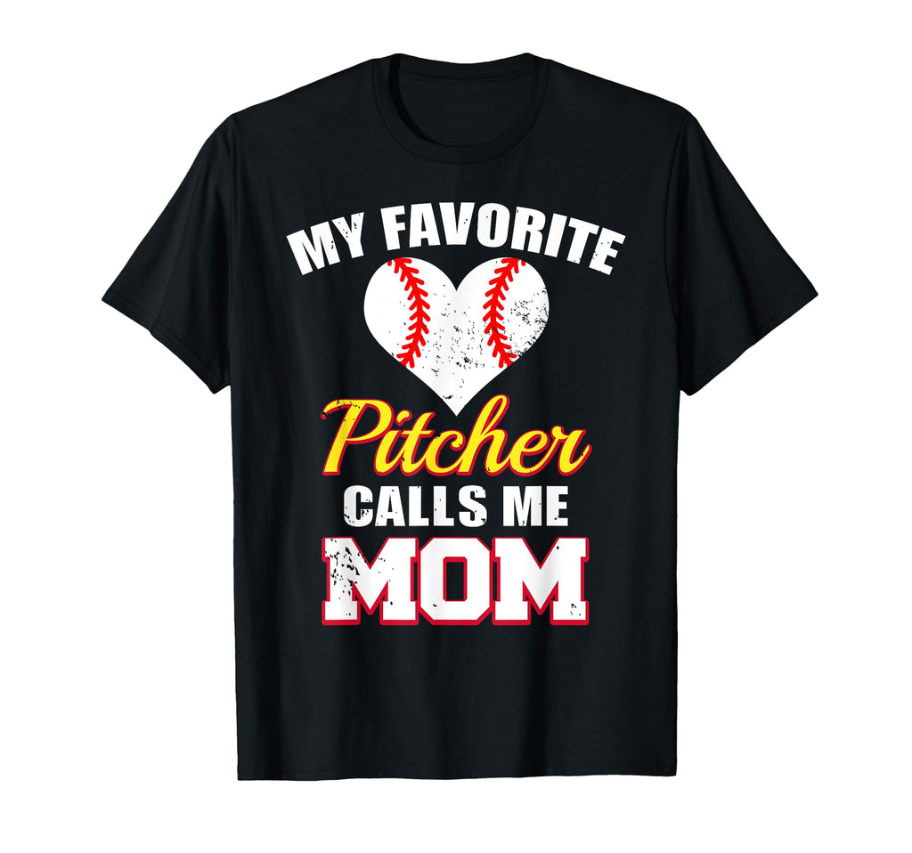 My Favorite Pitcher Calls Me Mom T-Shirt - Trendy Graphic Men Women - T-Shirt, Sweatshirt, Hoodie