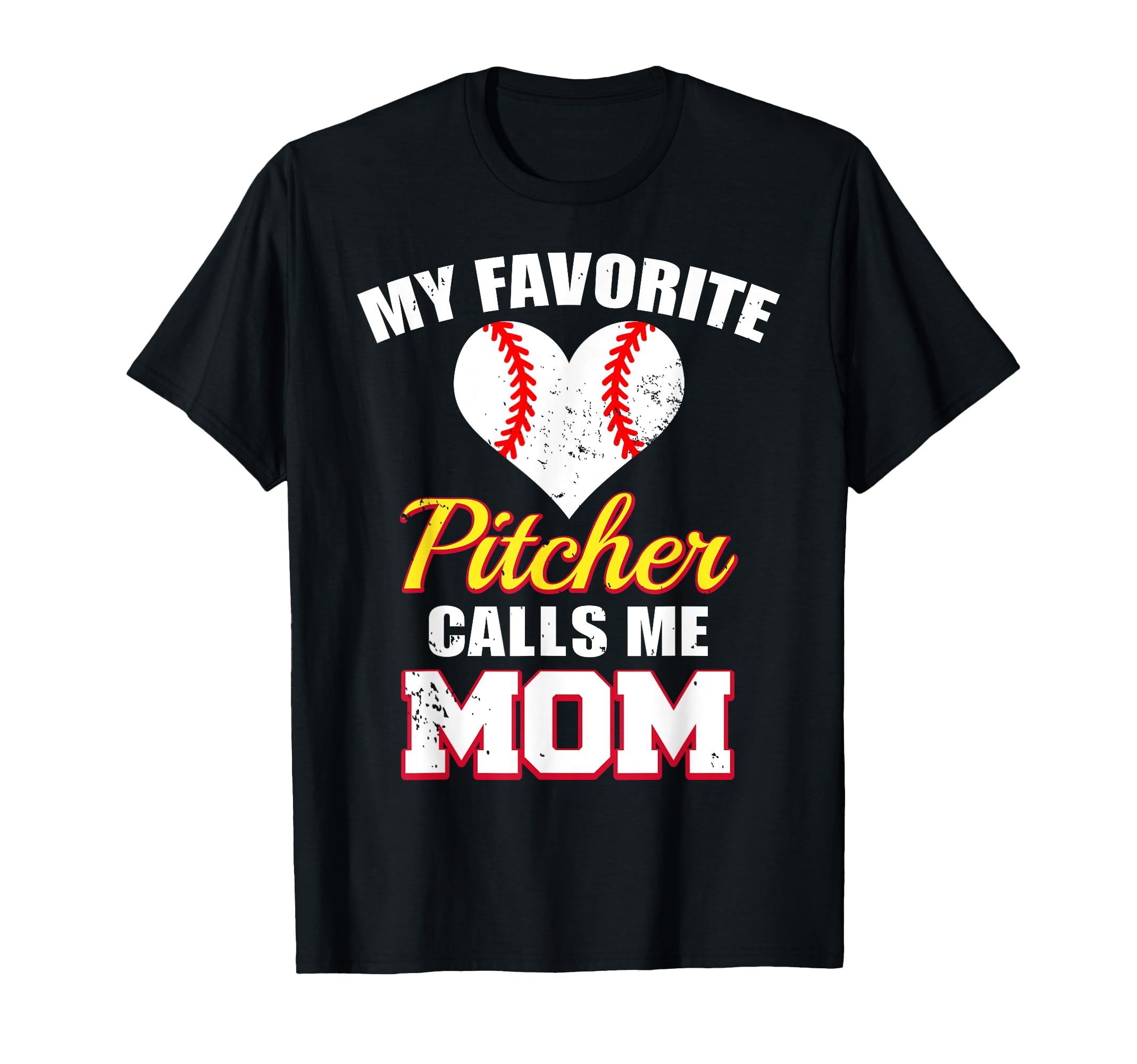 My Favorite Pitcher Calls Me Mom T-Shirt - Trendy Graphic Men Women - T-Shirt, Sweatshirt, Hoodie