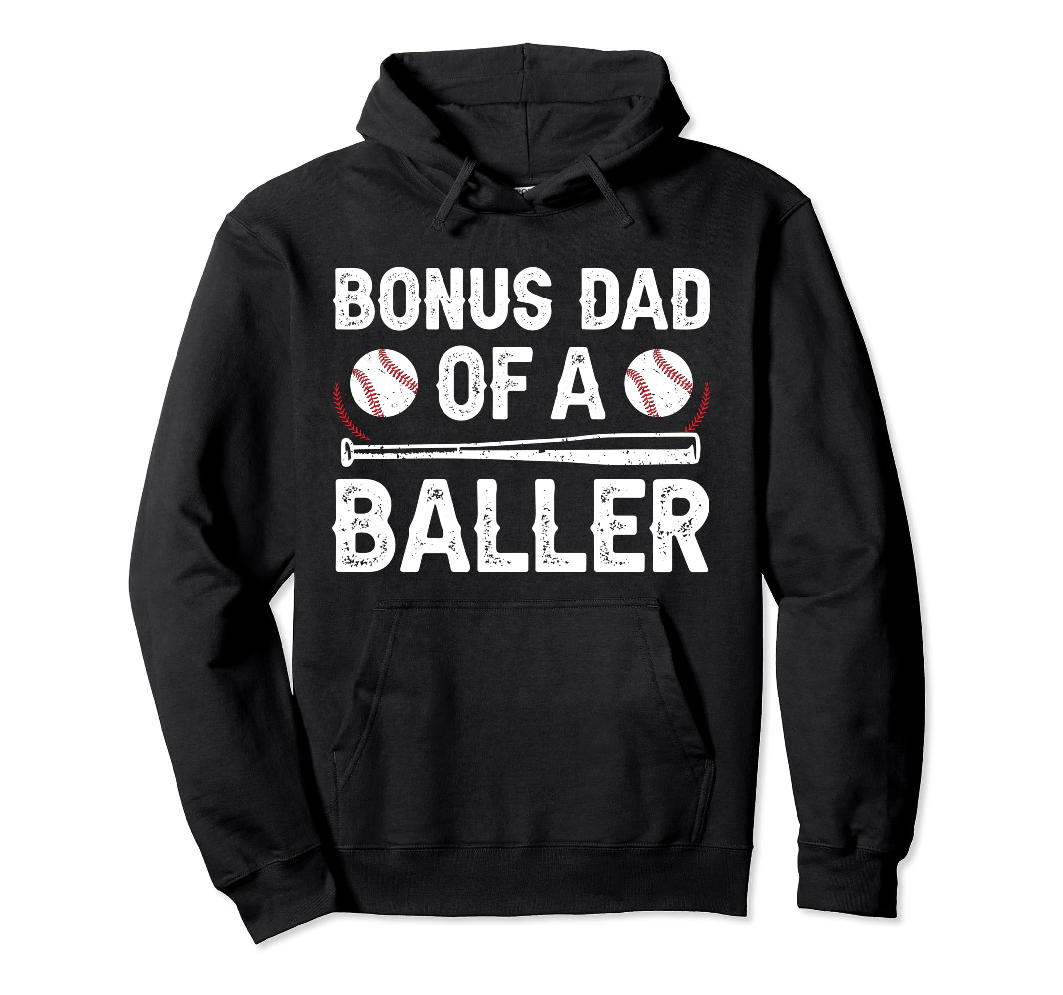 Bonus Dad Baller Baseball Bonus Dad Hoodie - Trendy Graphic Men Women - T-Shirt, Sweatshirt, Hoodie