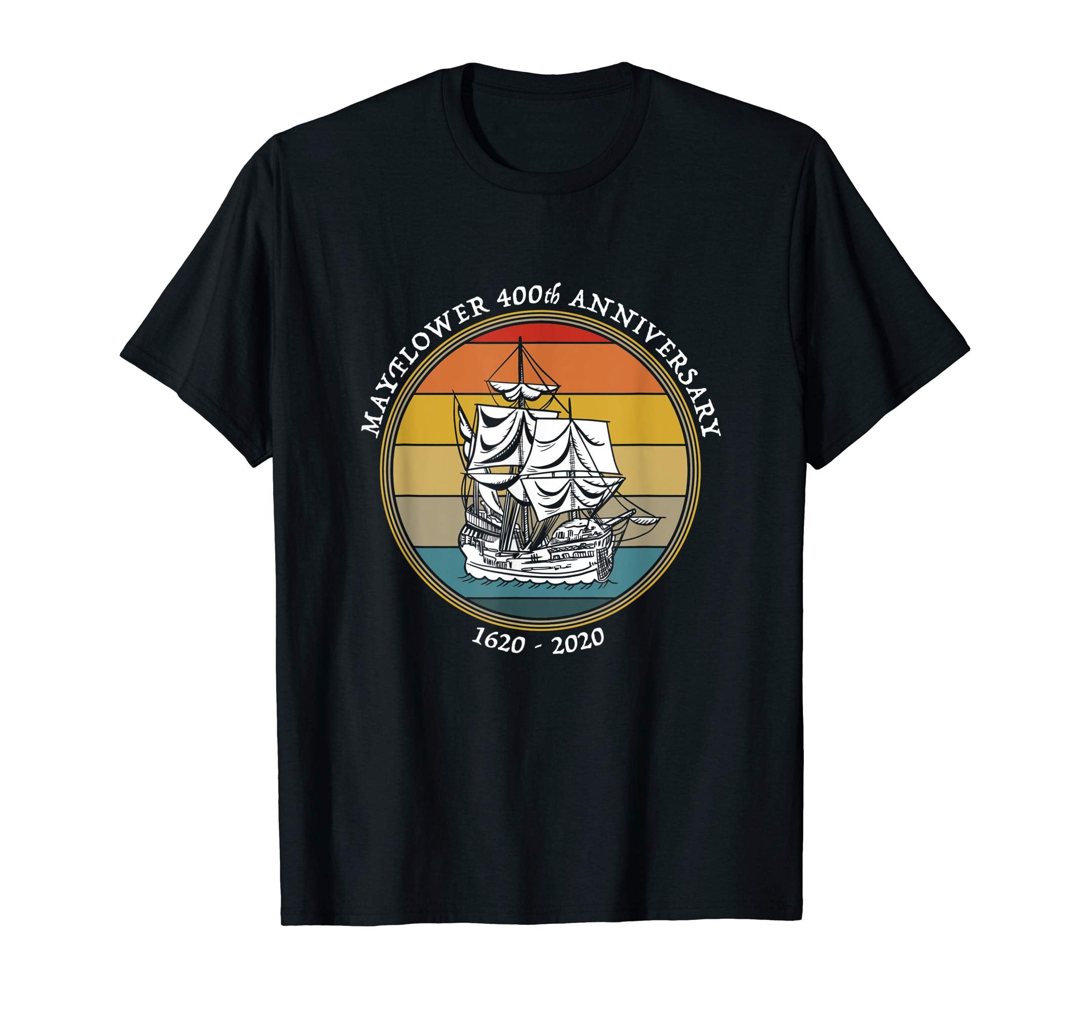 Mayflower 400Th Anniversary 1620 T-Shirt - Casual Everyday Wear Unisex - T-Shirt, Sweatshirt, Hoodie