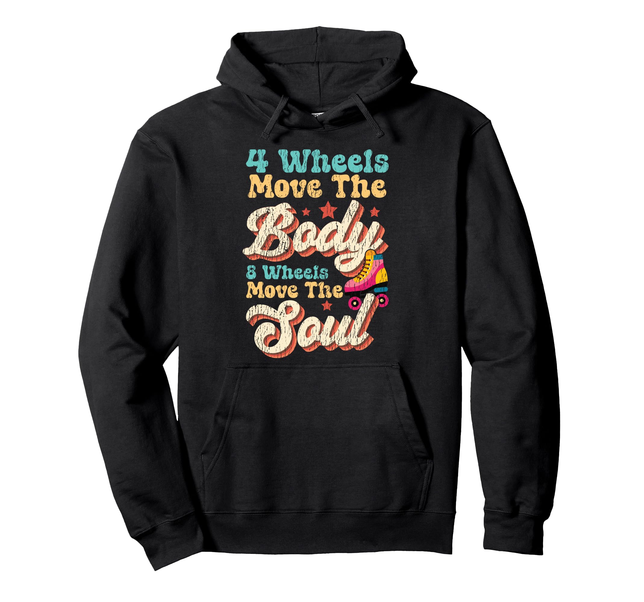 Roller Skating Skate 1970S 4 Wheels Move Hoodie - Streetwear Style Unisex - T-Shirt, Sweatshirt, Hoodie