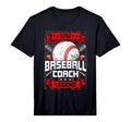 Mens Dad Baseball Coach Legend T-Shirt - Novelty Apparel for Adults - T-Shirt, Sweatshirt, Hoodie