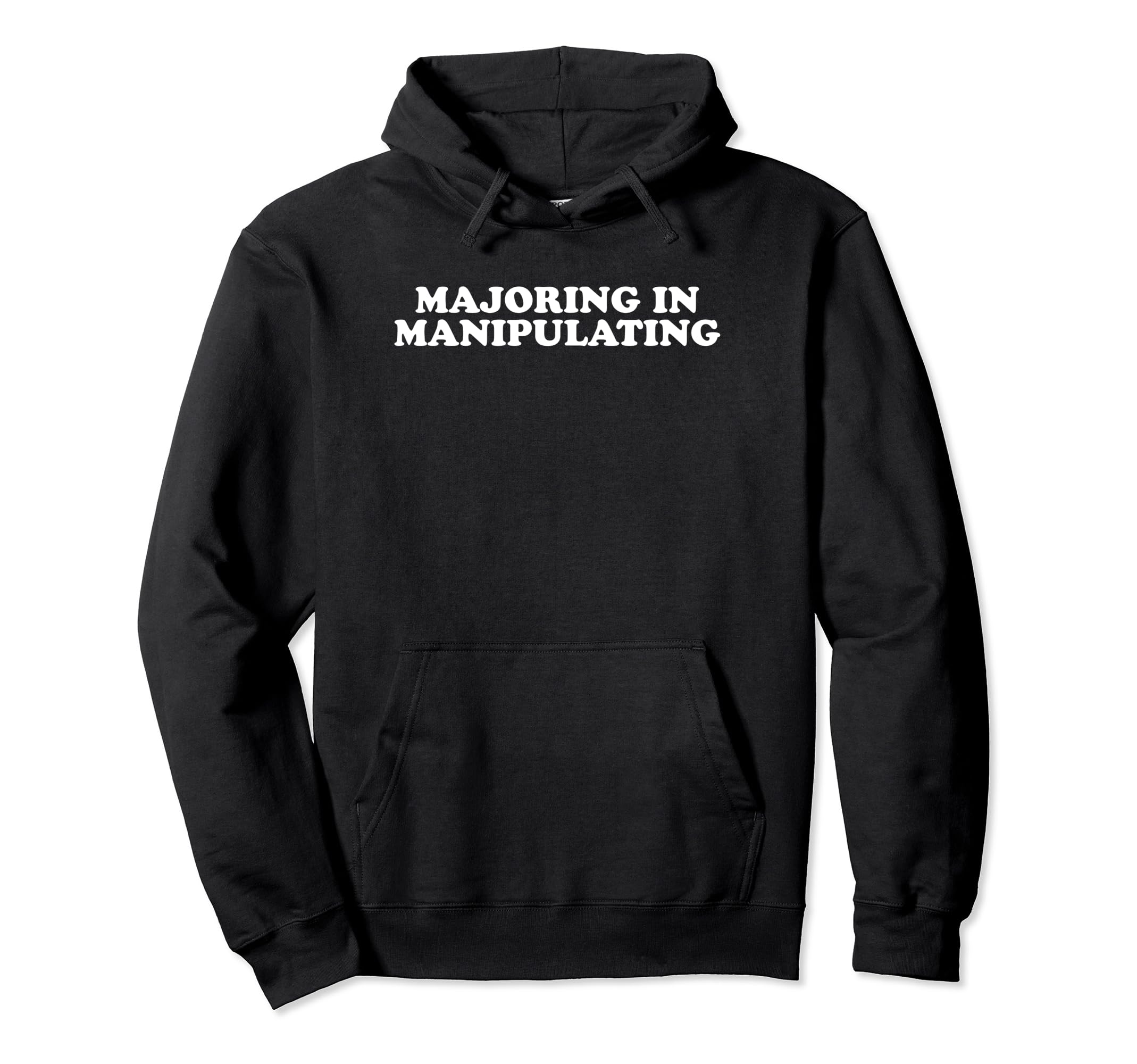 Majoring Manipulating Y2K Aesthetic Hoodie - Minimalist Print Men Women - T-Shirt, Sweatshirt, Hoodie