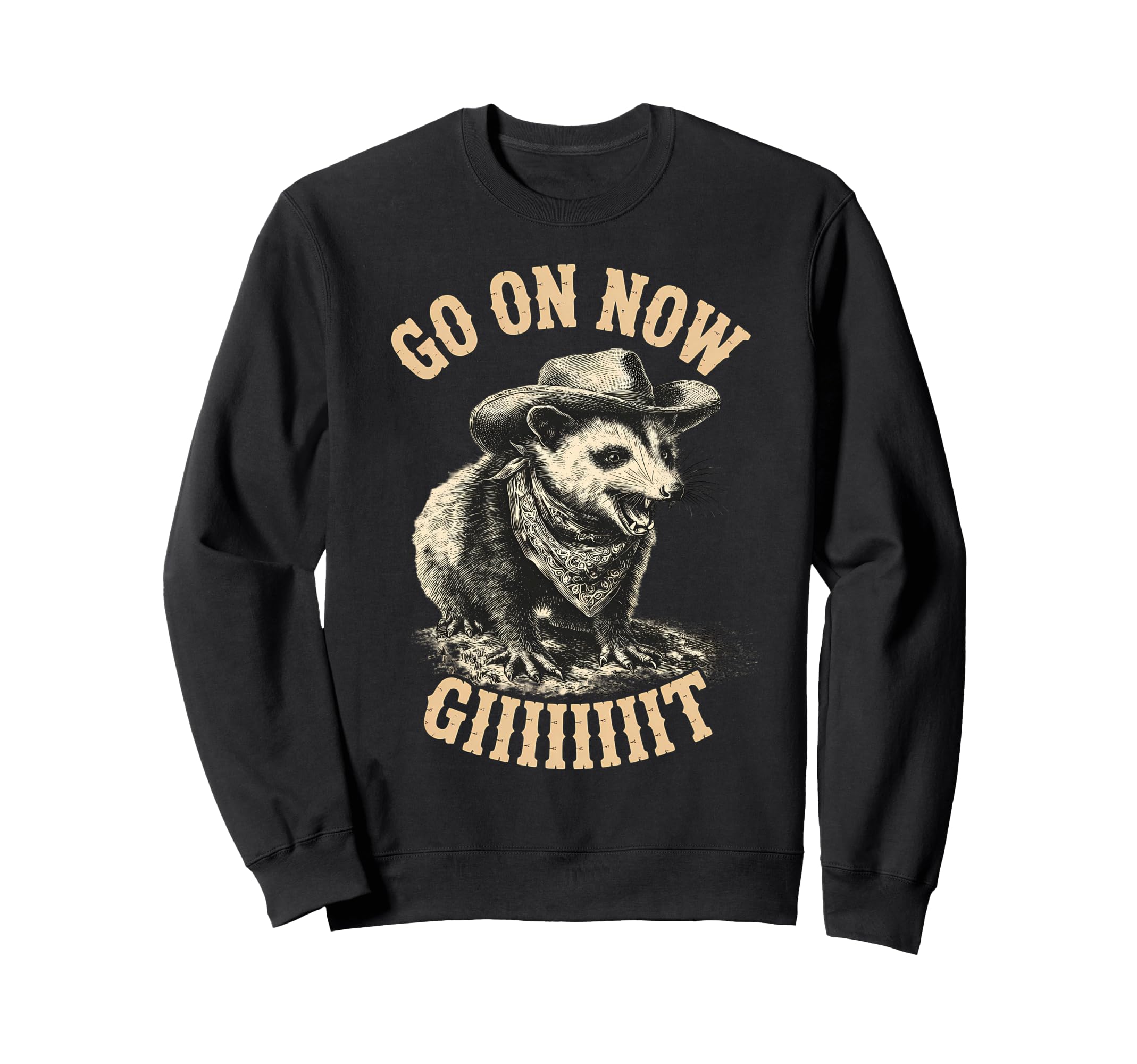 Go Now Git Western Country Sweatshirt - Casual Everyday Wear Men Women - T-Shirt, Sweatshirt, Hoodie