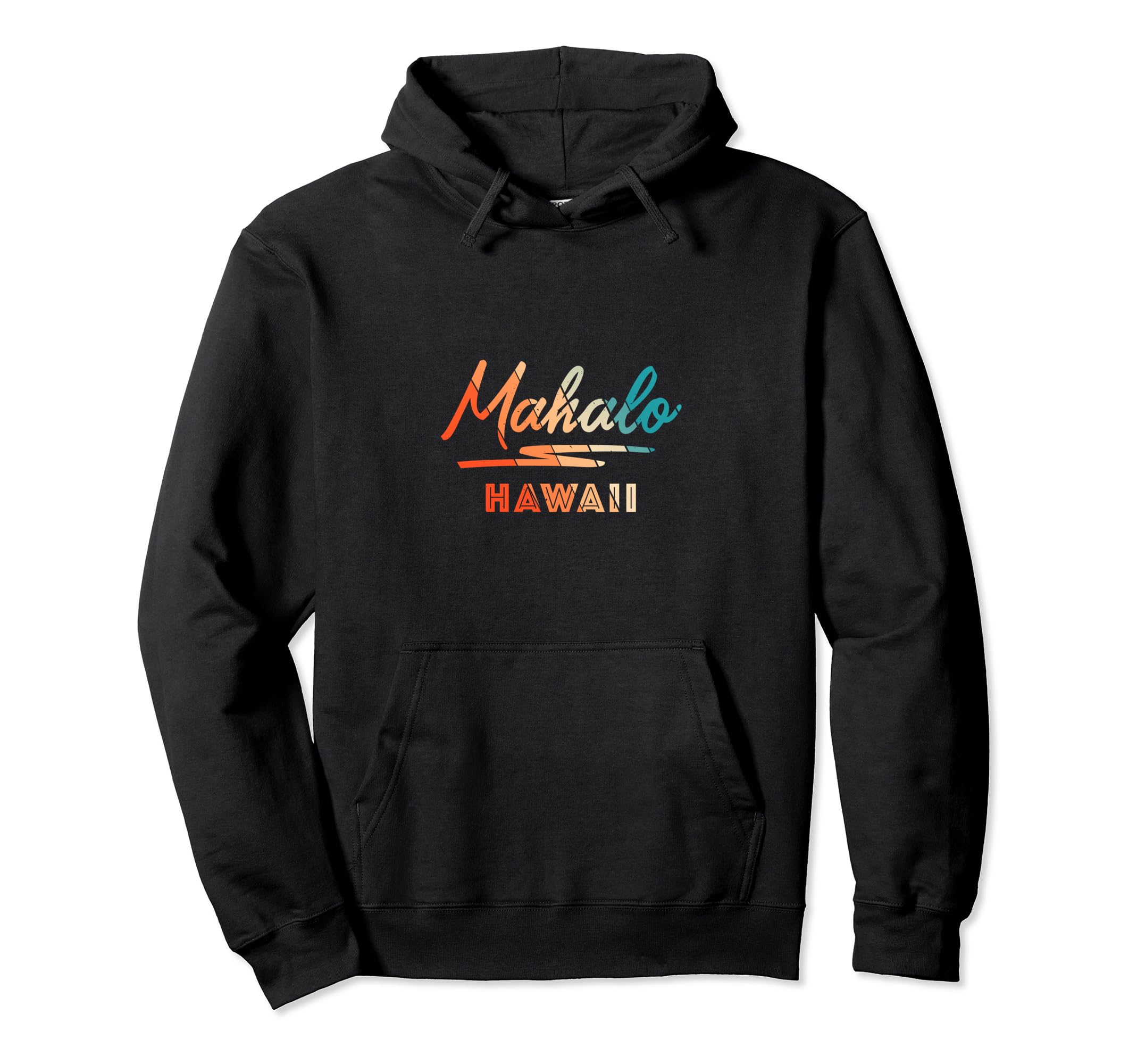 Mahalo Hawaii Distressed Hoodie - Custom Art Print Unisex - T-Shirt, Sweatshirt, Hoodie