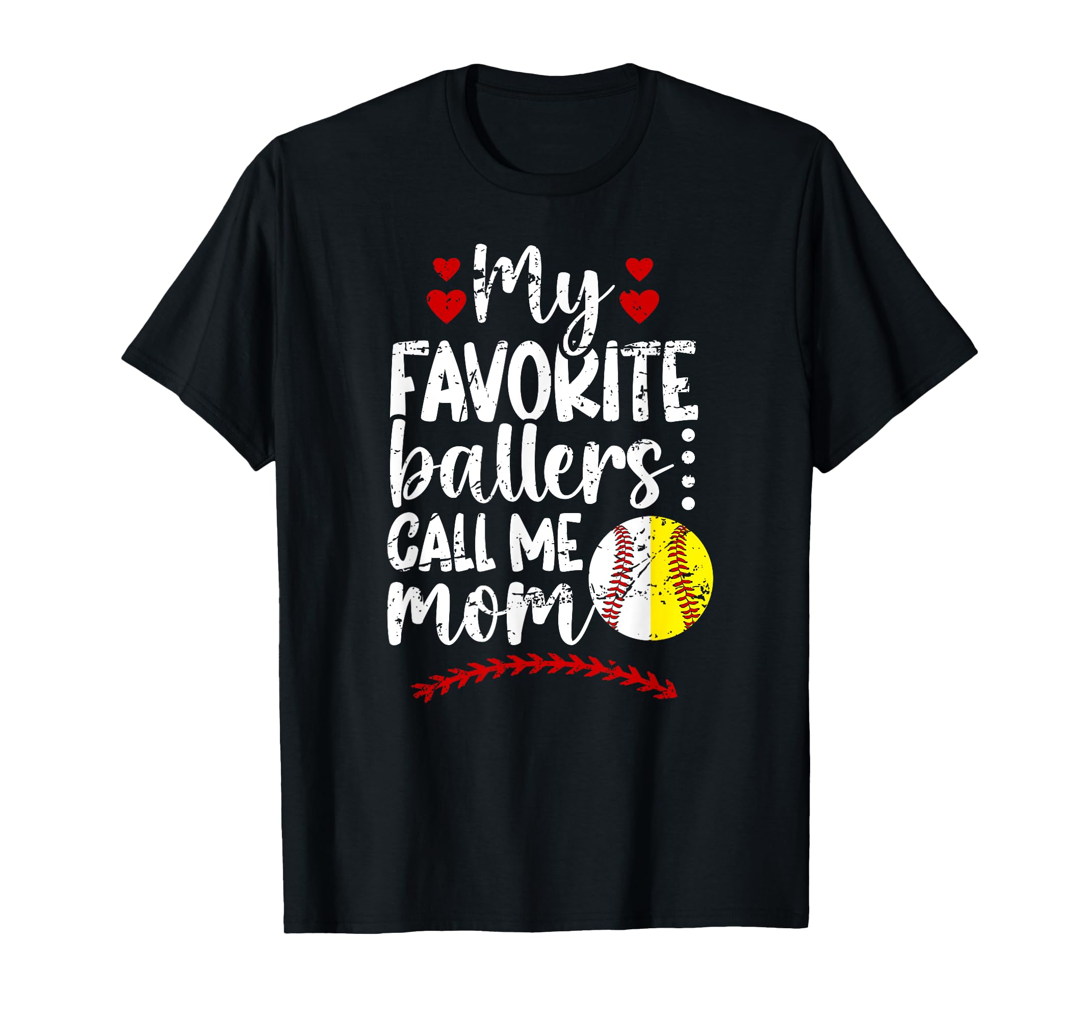 My Favorite Ballers Call Me Mom Softball T-Shirt - Graphic Print Unisex - T-Shirt, Sweatshirt, Hoodie