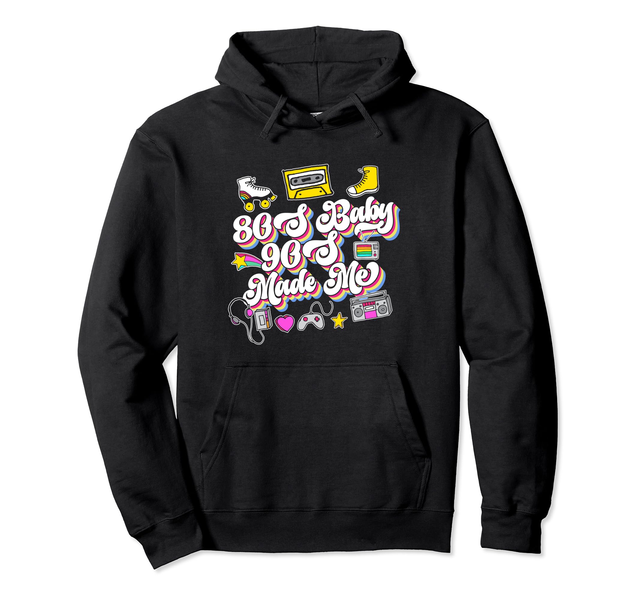 80S 90S Made Me Throwback Born 80S Era Hoodie - Custom Art Print Unisex - T-Shirt, Sweatshirt, Hoodie