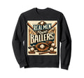 Baseball Daddy Fathers Day Sweatshirt - Casual Everyday Wear Unisex - T-Shirt, Sweatshirt, Hoodie