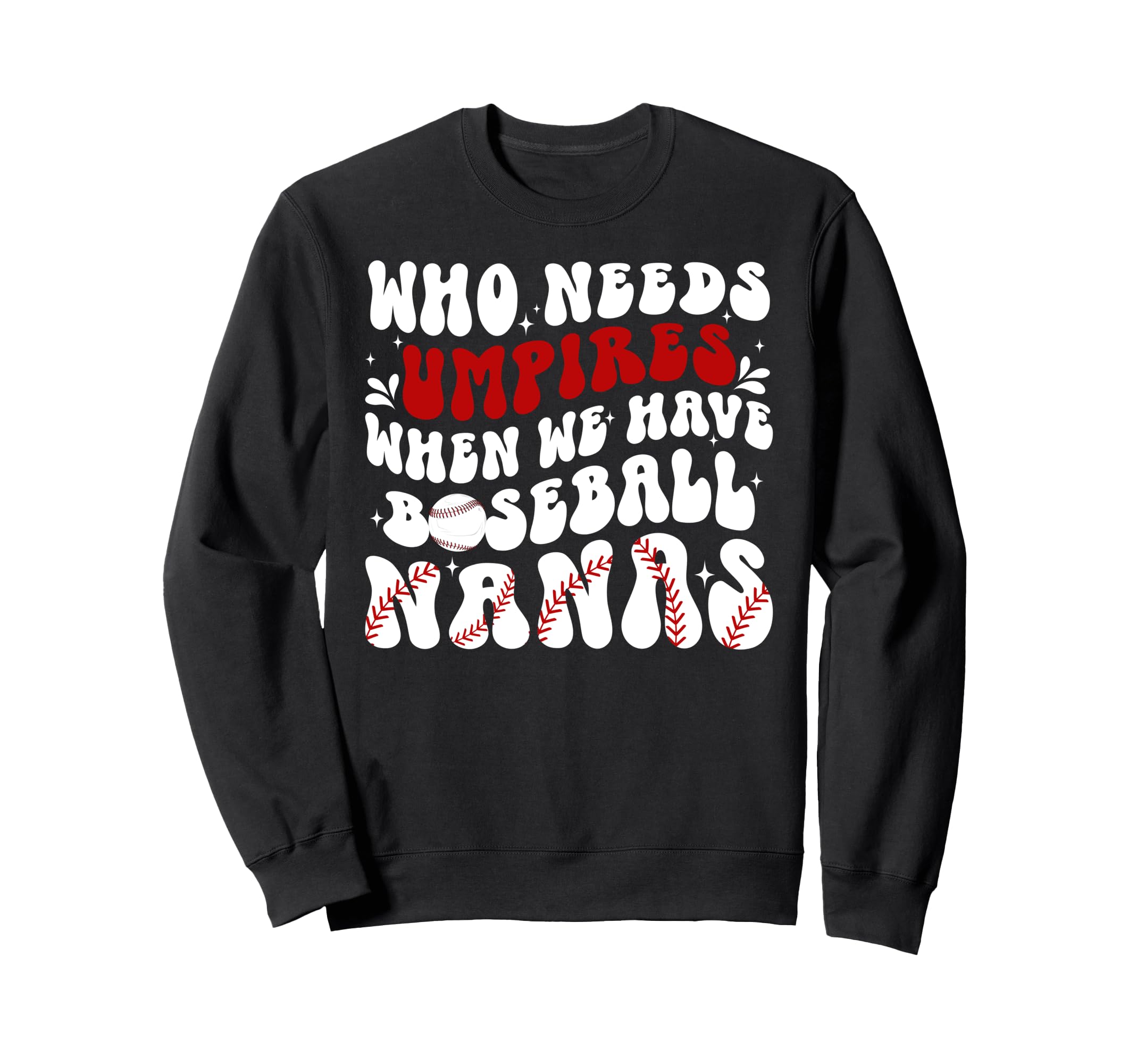 Groovy Baseball Nana Grandma Sweatshirt - Casual Everyday Wear for Adults - T-Shirt, Sweatshirt, Hoodie