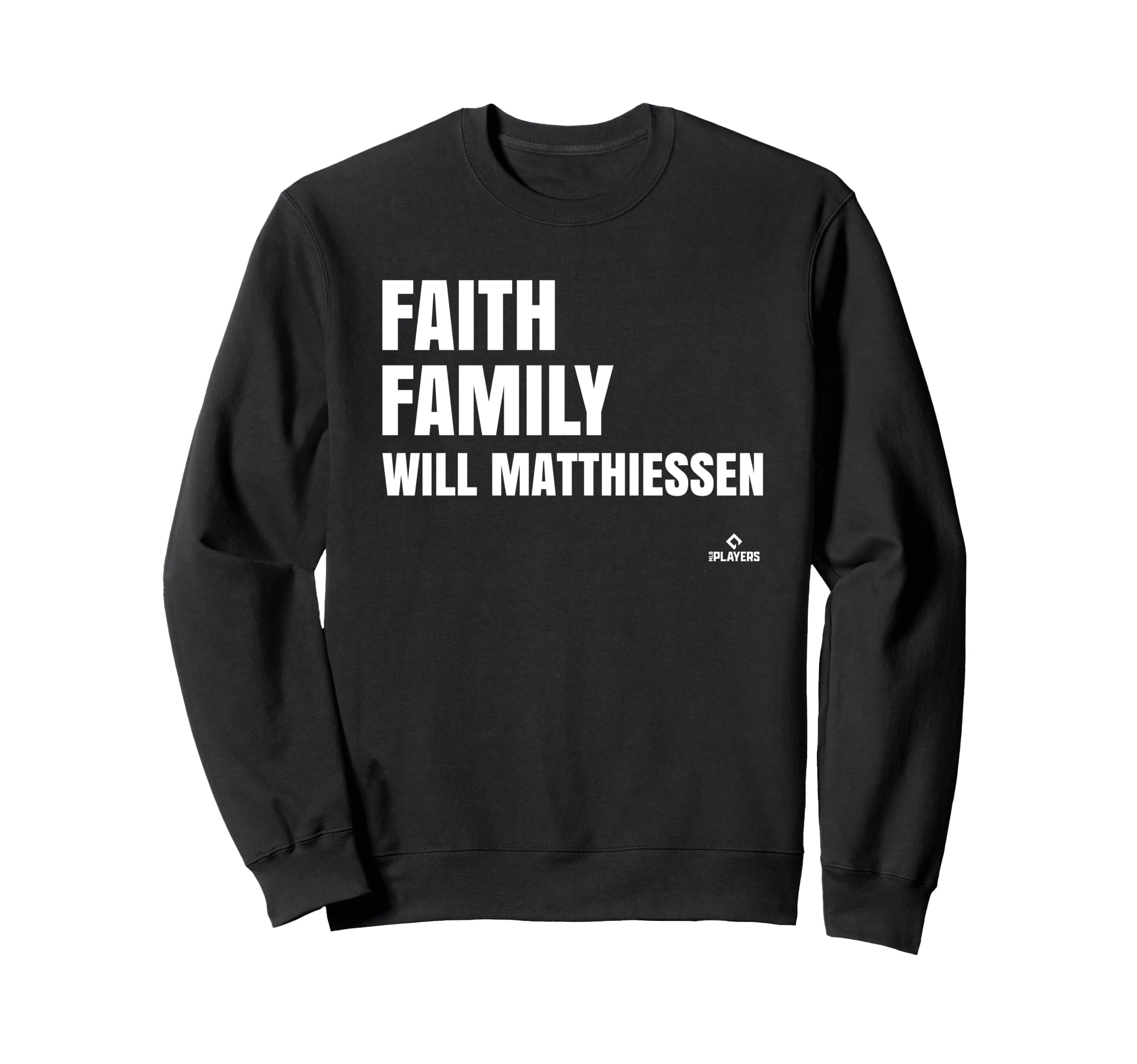 Faith Family Will Matthiessen Sweatshirt - Fun Novelty Design Unisex - T-Shirt, Sweatshirt, Hoodie