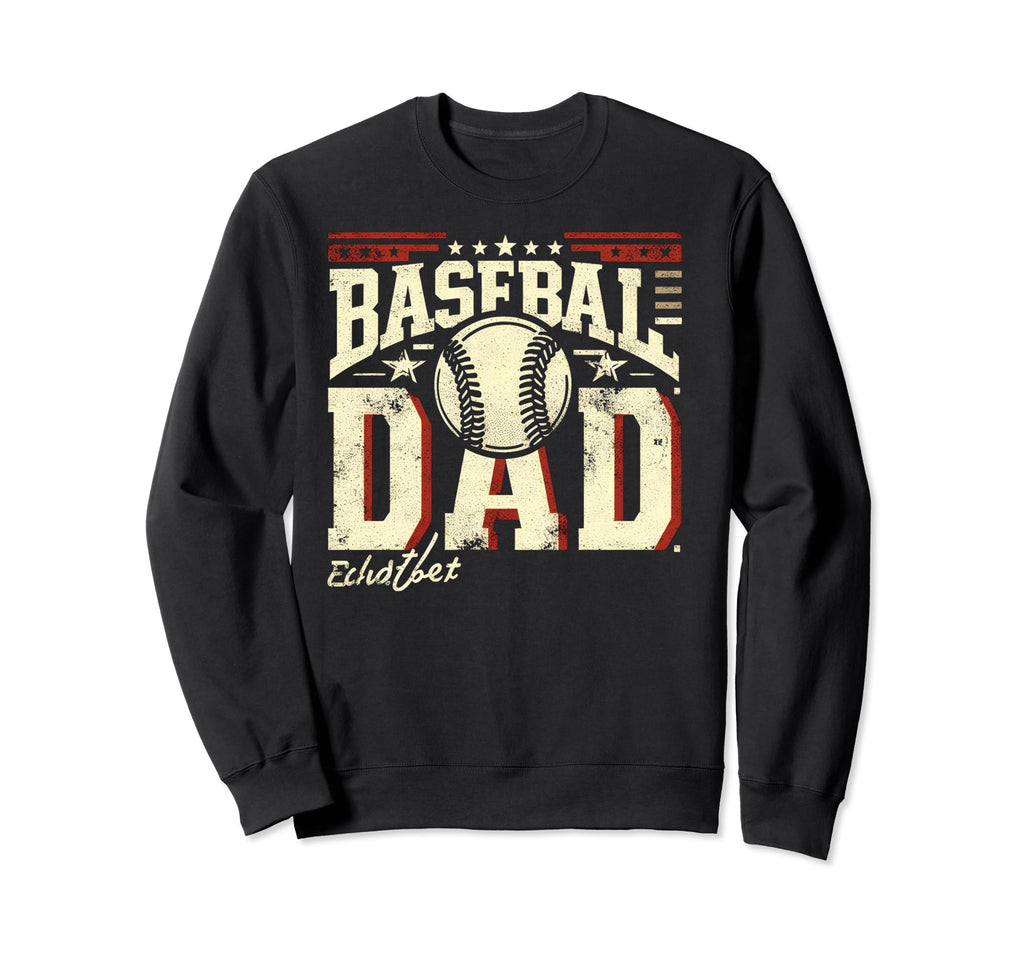 Baseball Dad Fathers Day Sweatshirt - Graphic Print Unisex - T-Shirt, Sweatshirt, Hoodie