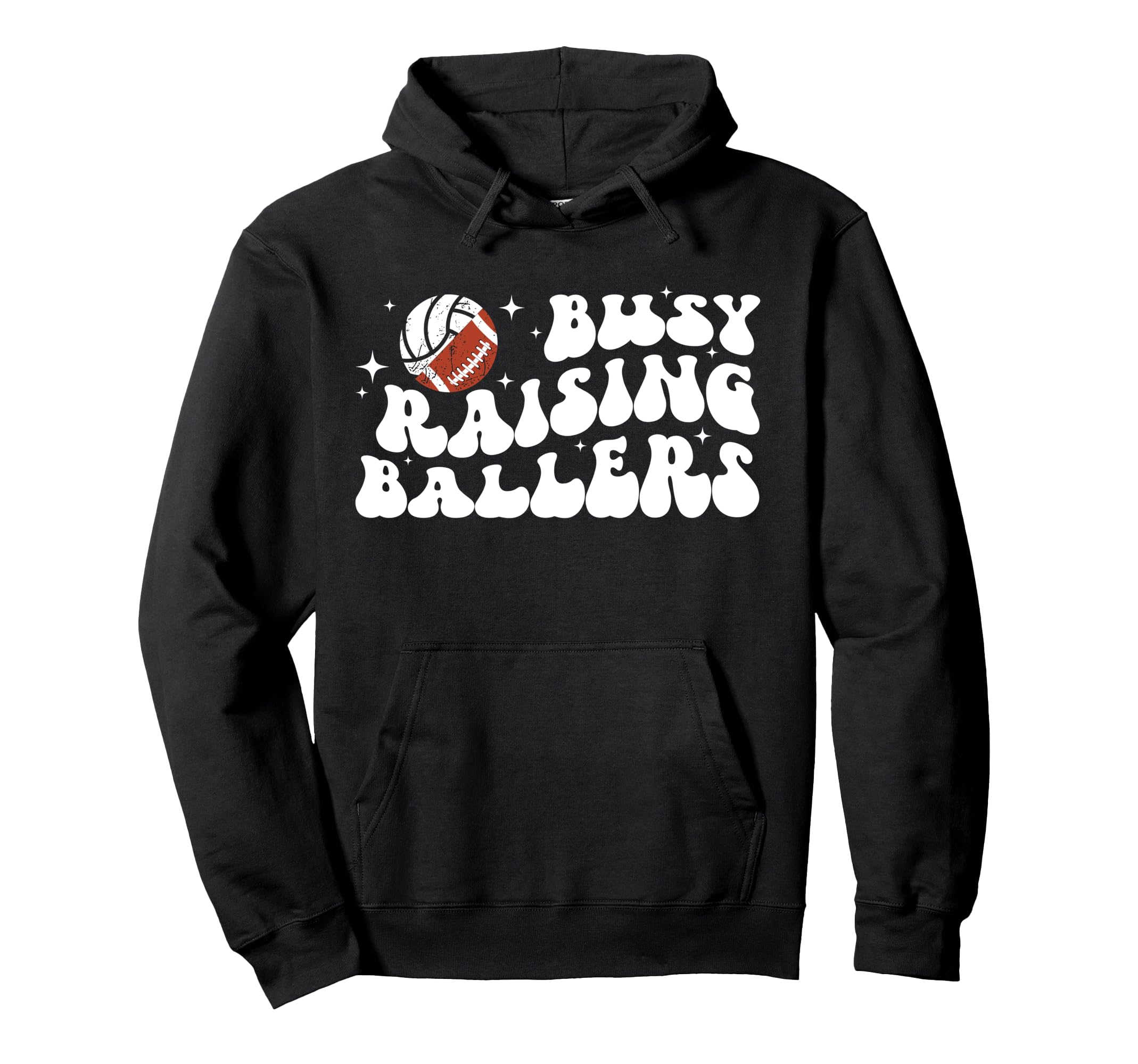 Busy Raising Ballers Volleyball Football Hoodie - Graphic Print for Adults - T-Shirt, Sweatshirt, Hoodie