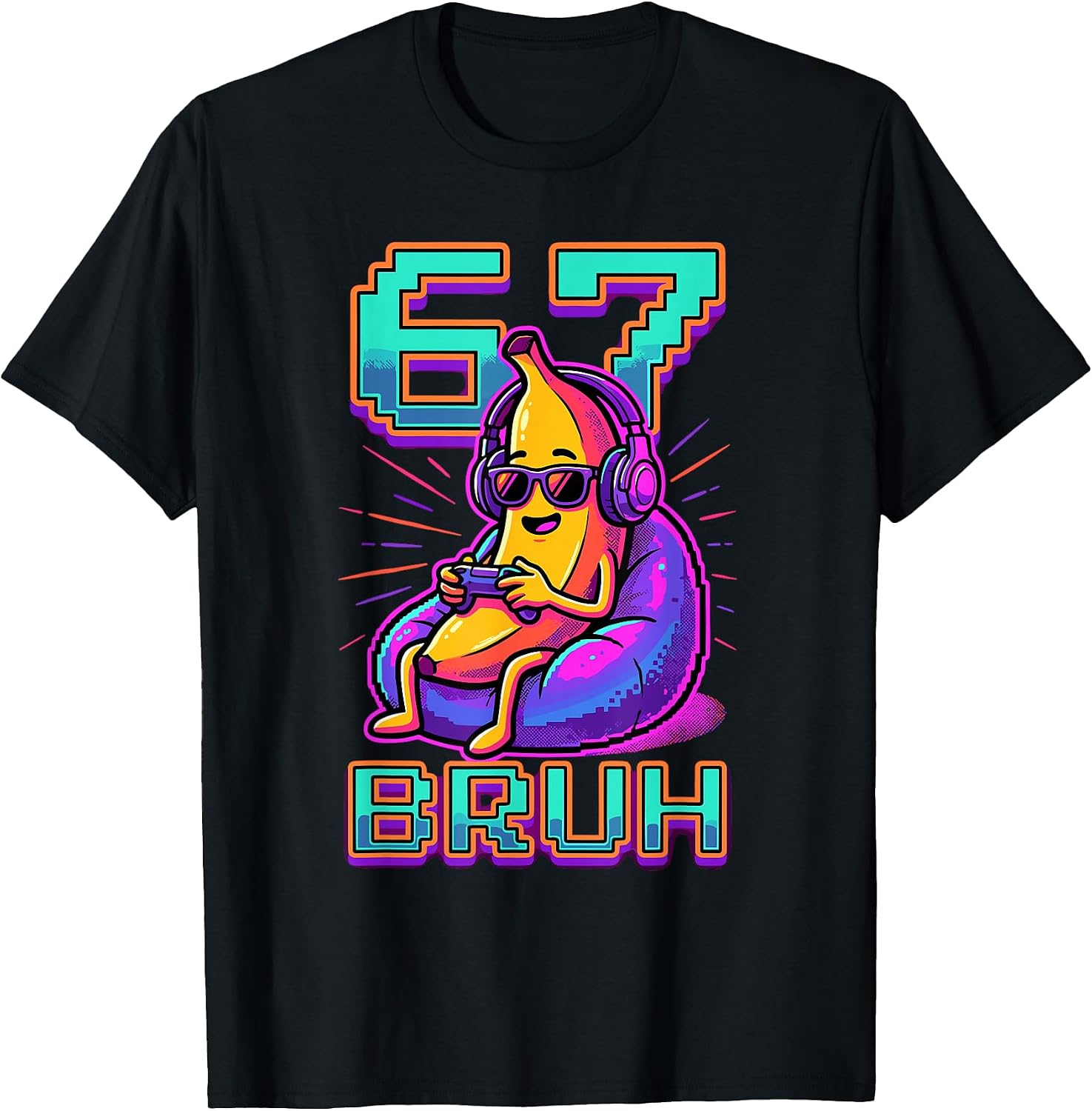 67 Bruh Banana Gamer Funny 6 7 Meme For Kids Boys - Adult & Kids T-Shirts, Sweatshirts & Hoodies apparel design preview 1