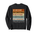 Old School Hip Hop Music Fan Sweatshirt - Casual Everyday Wear for Adults - T-Shirt, Sweatshirt, Hoodie