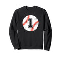Baseball Player 1 Baseball Mom Dad Sweatshirt - Fun Novelty Design Unisex - T-Shirt, Sweatshirt, Hoodie