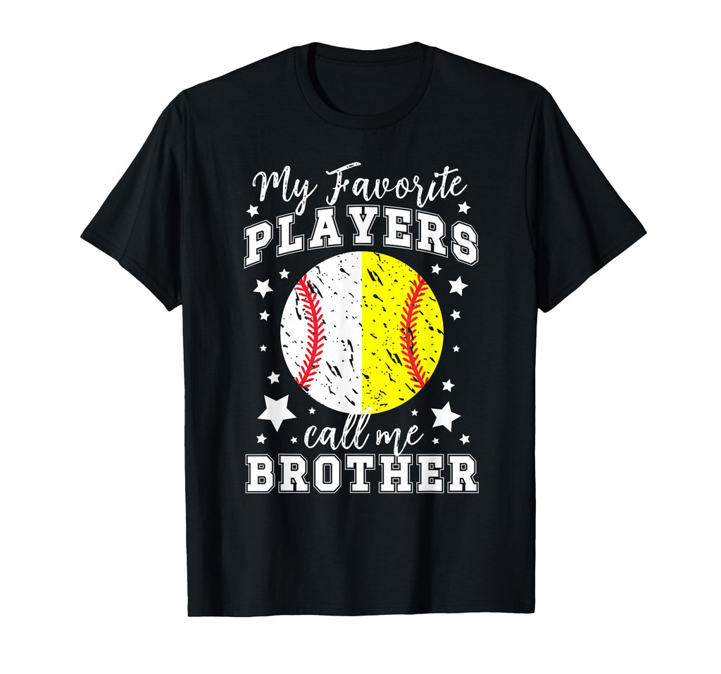 Favorite Players Call Me Brother T-Shirt - Streetwear Style for Adults - T-Shirt, Sweatshirt, Hoodie