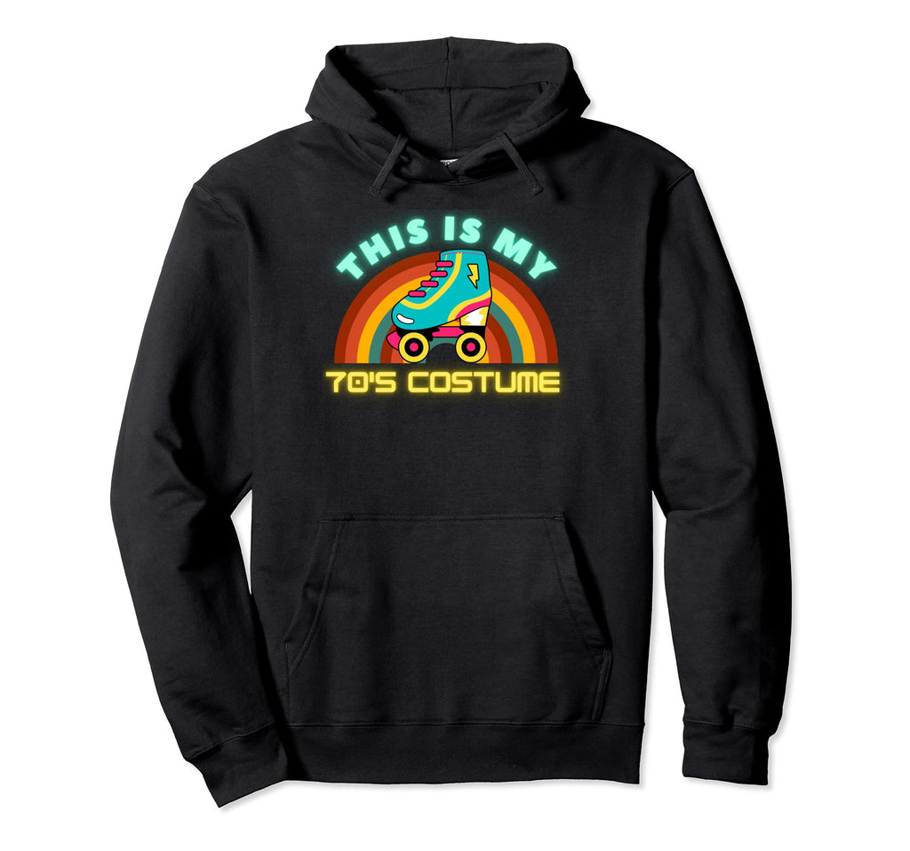 Roller Skate This Is My 70S Halloween Hoodie - Streetwear Style Men Women - T-Shirt, Sweatshirt, Hoodie