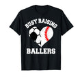 Busy Raising Ballers Soccer Baseball Heart T-Shirt - Graphic Print Unisex - T-Shirt, Sweatshirt, Hoodie