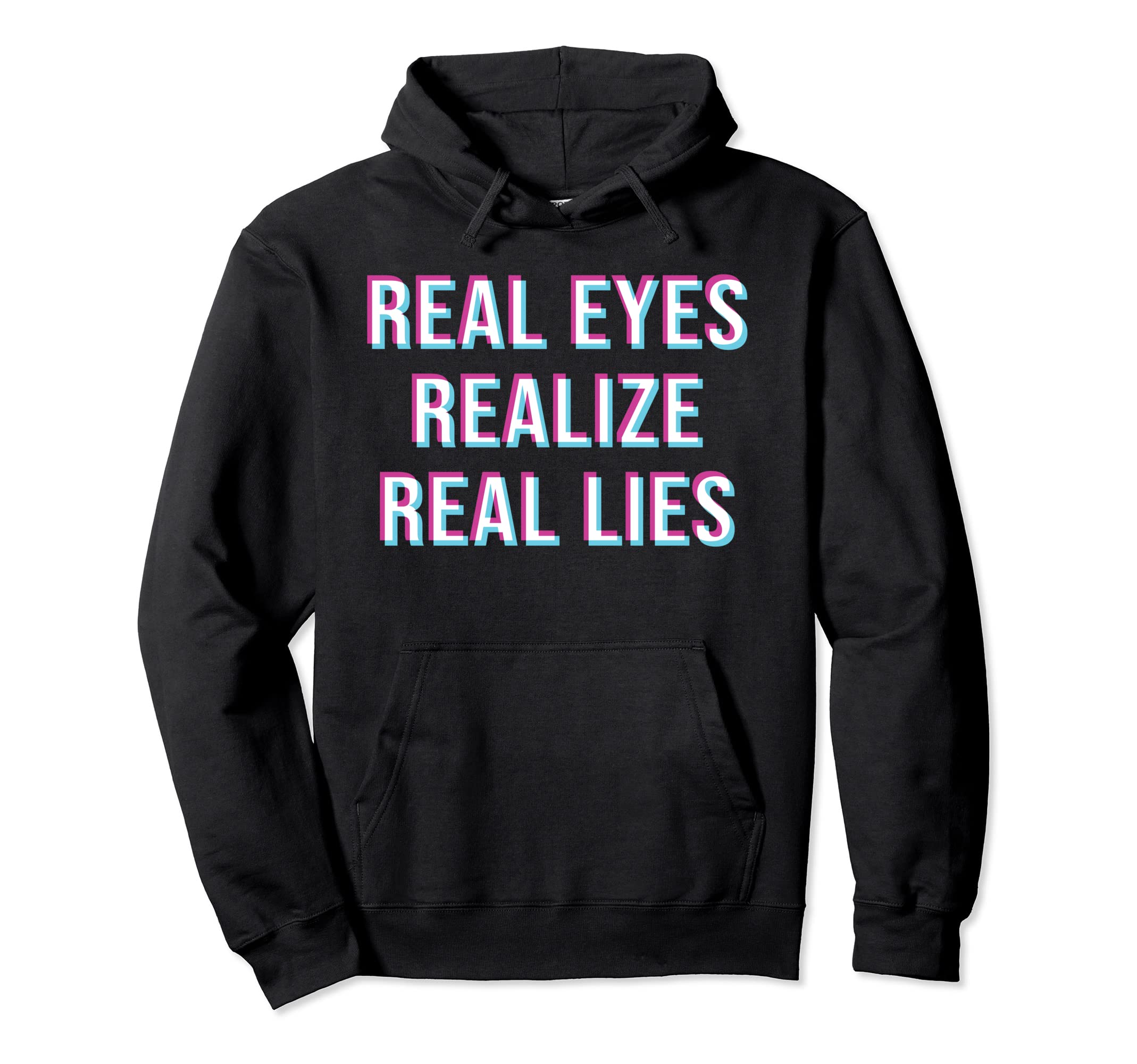 Vaporwave Real Eyes Realize Real Lies Hoodie - Custom Art Print Men Women - T-Shirt, Sweatshirt, Hoodie