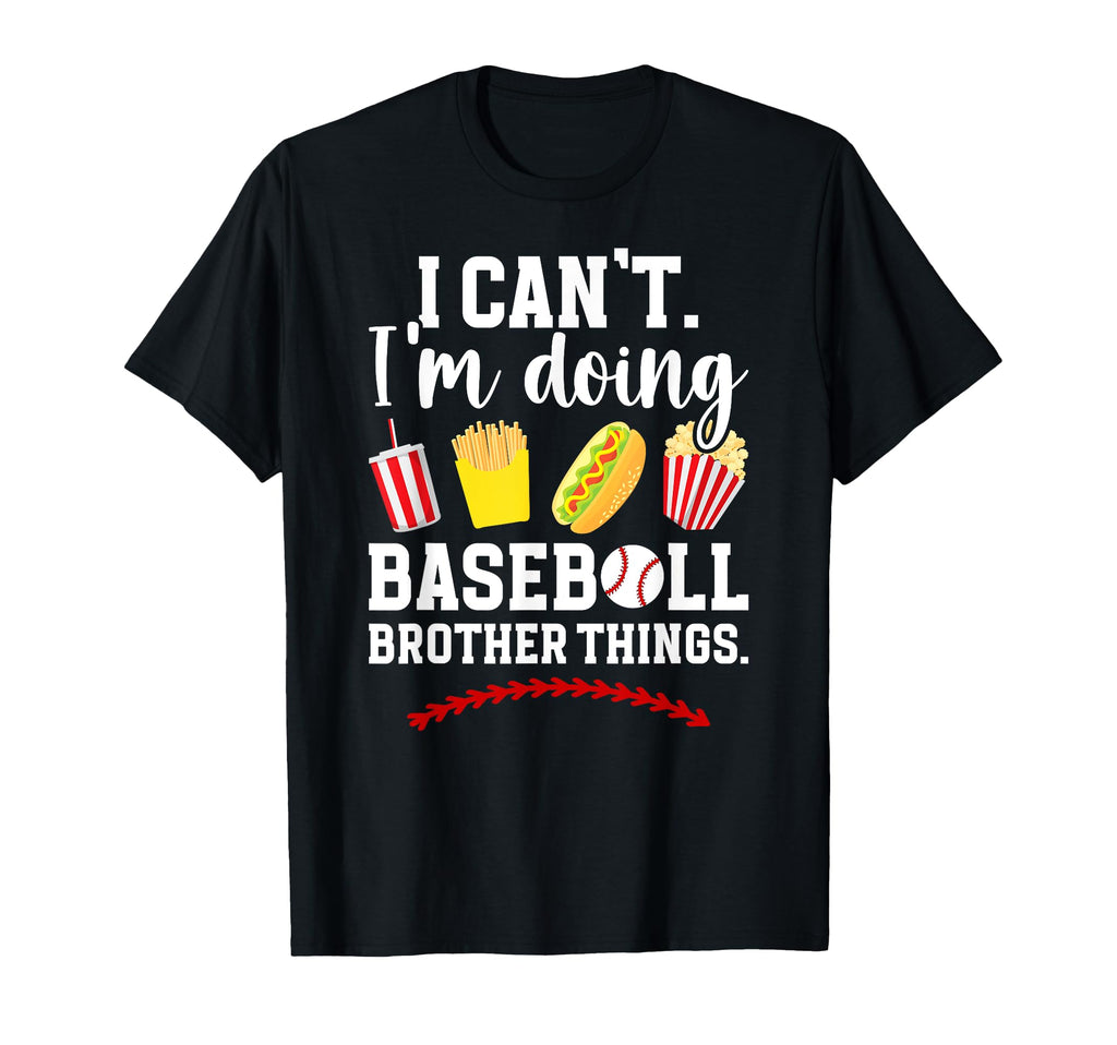 Doing Baseball Brother Things T-Shirt - Streetwear Style for Adults - T-Shirt, Sweatshirt, Hoodie
