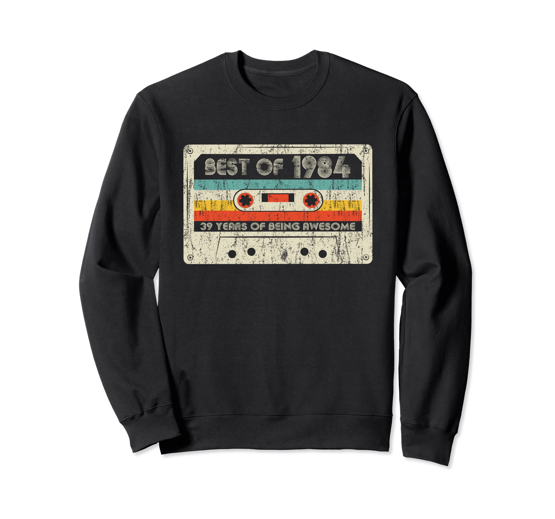 Best 1984 39Th Birthday Cassette Sweatshirt - Casual Everyday Wear Unisex - T-Shirt, Sweatshirt, Hoodie