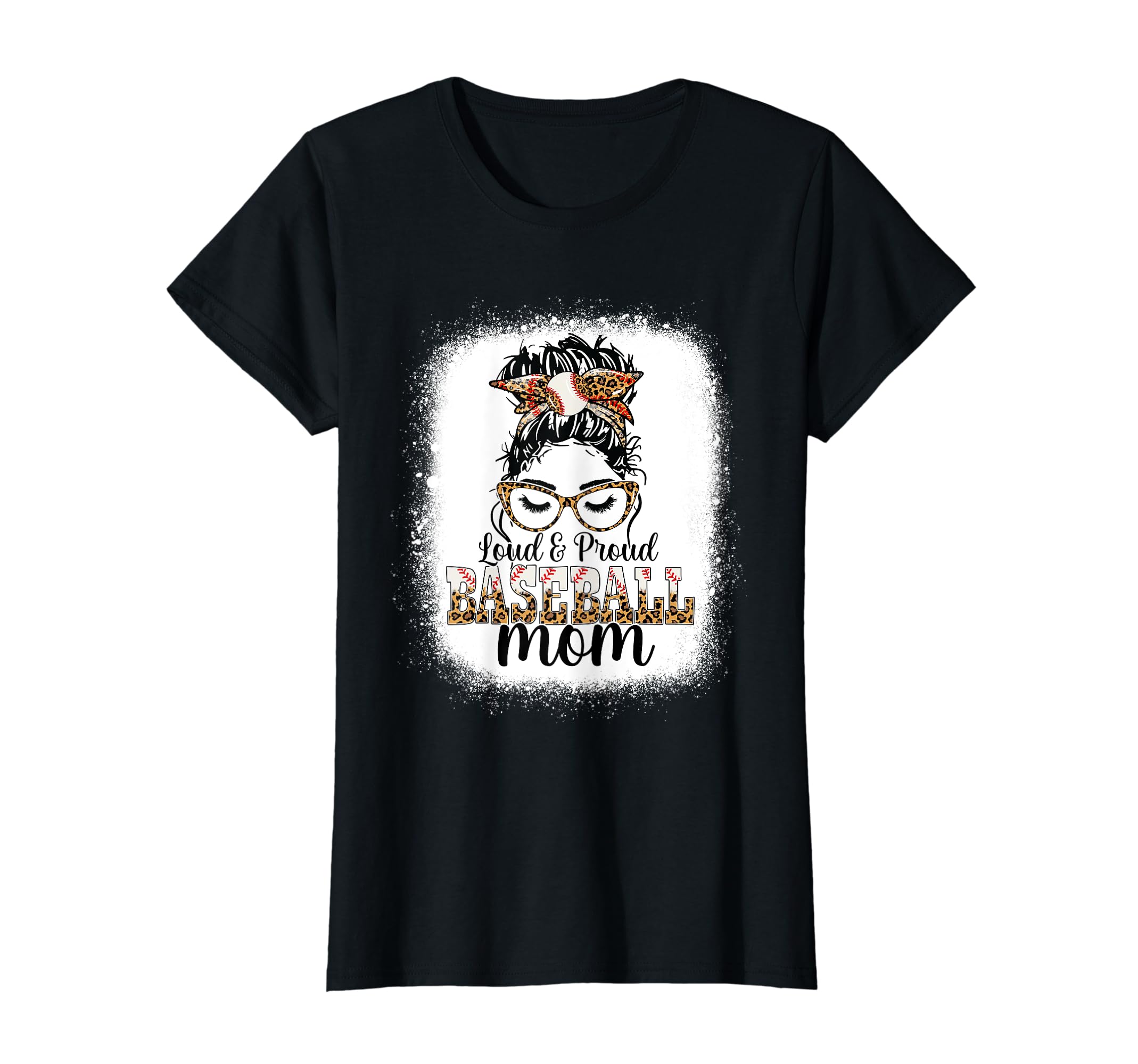 Loud Proud Baseball Mom Messy Bun T-Shirt - Streetwear Style for Adults - T-Shirt, Sweatshirt, Hoodie