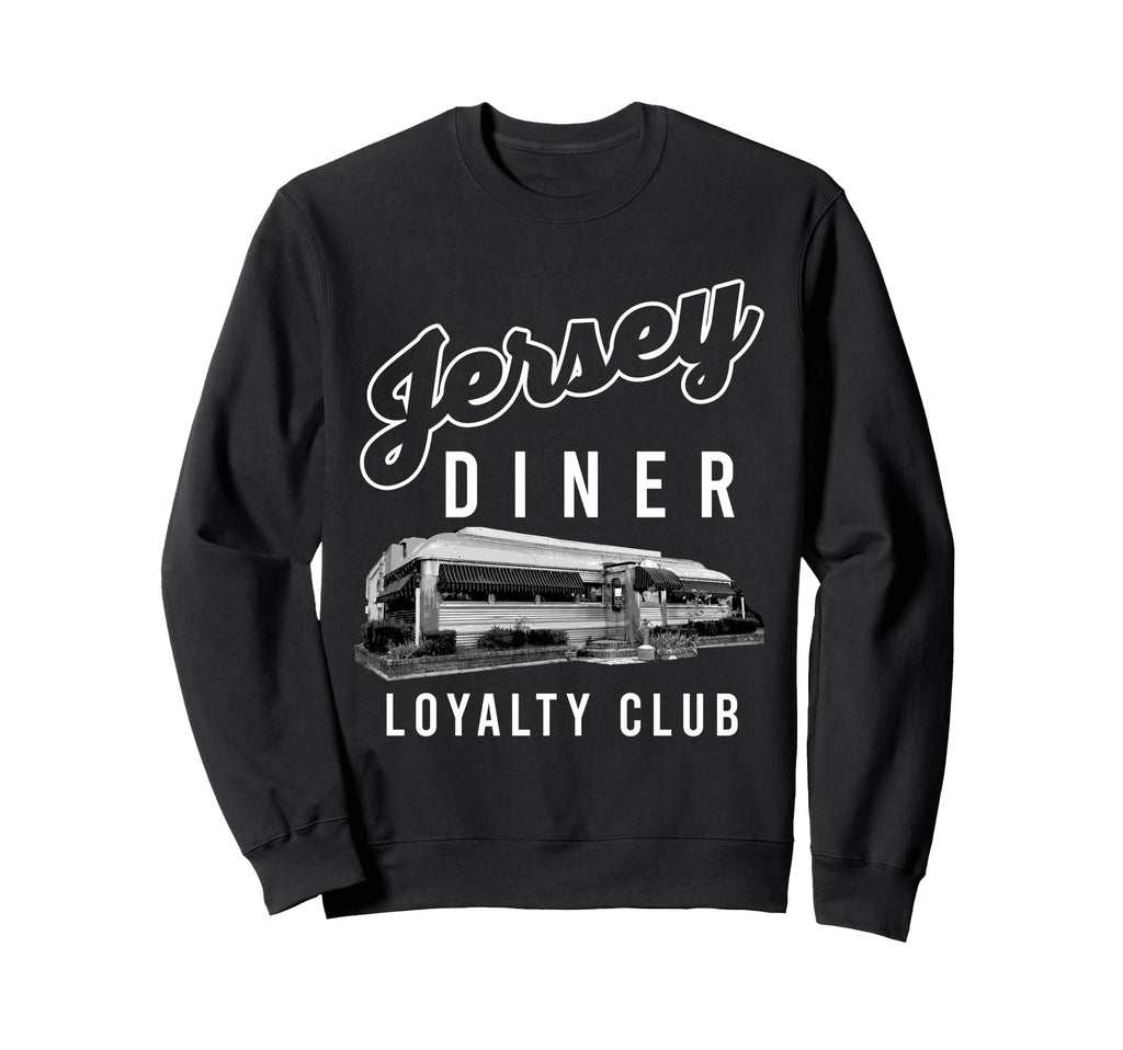New Jersey Diner Loyalty Club Sweatshirt - Fun Novelty Design Unisex - T-Shirt, Sweatshirt, Hoodie