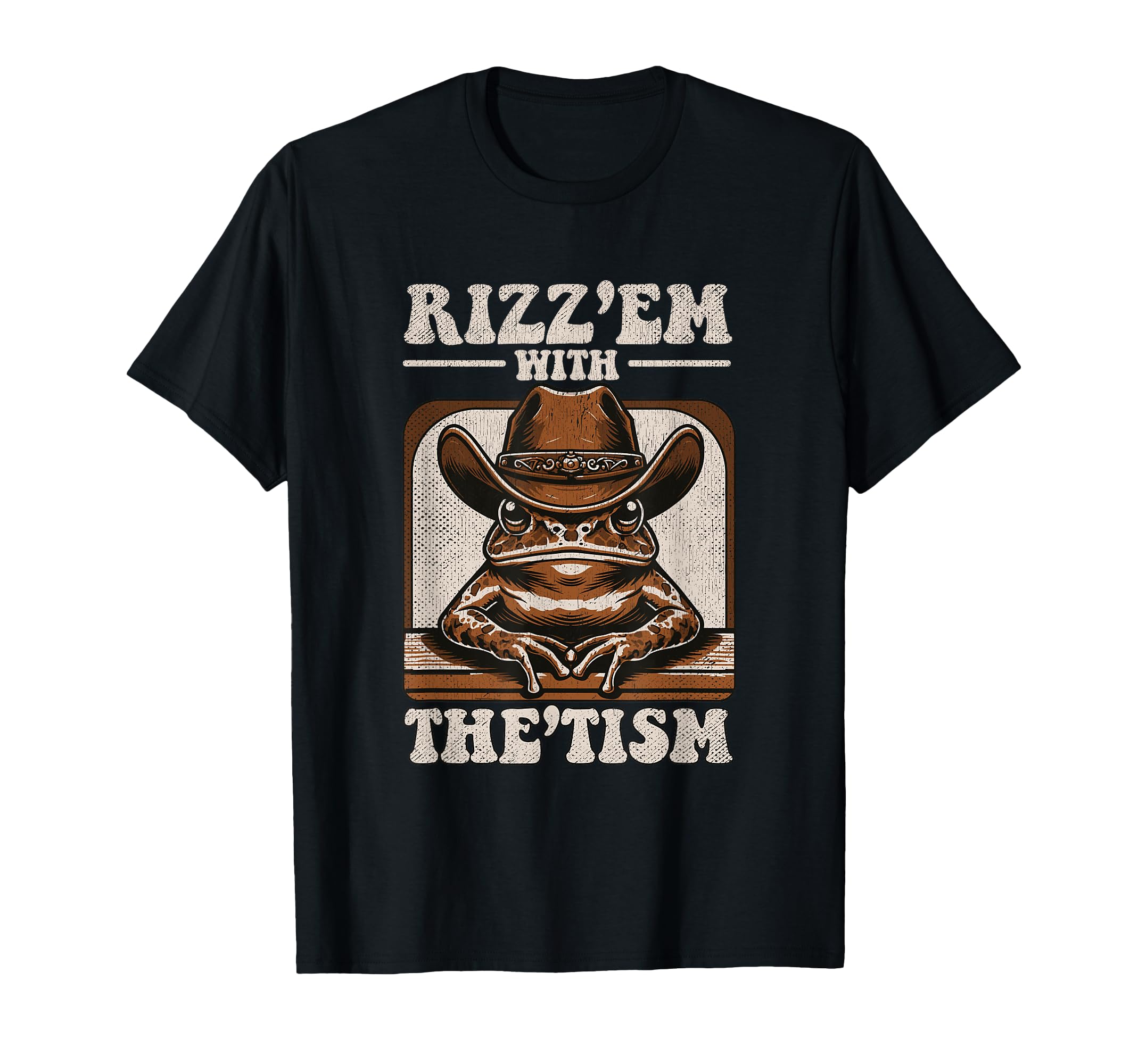 Rizz Em Tism Funny Cowboy Frog Autistic T-Shirt - Trendy Graphic Unisex - T-Shirt, Sweatshirt, Hoodie