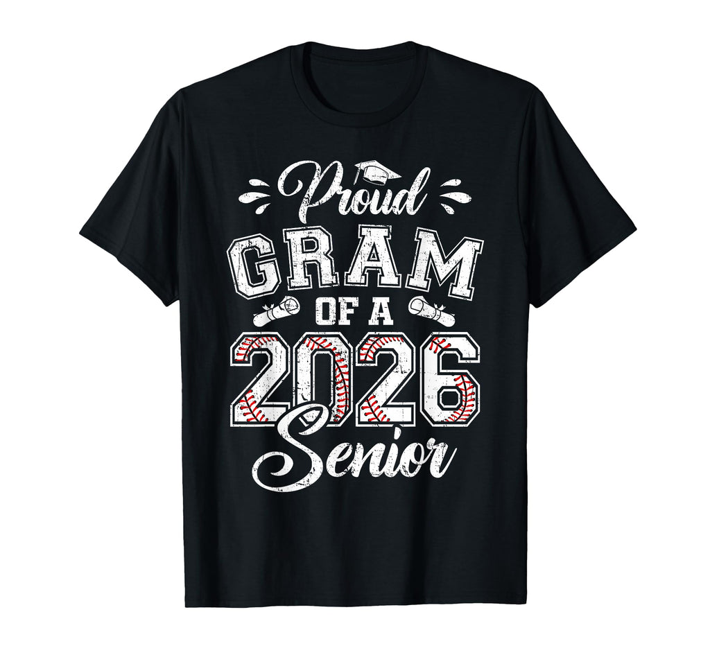 Proud Gram 2026 Senior Baseball T-Shirt - Casual Everyday Wear Unisex - T-Shirt, Sweatshirt, Hoodie