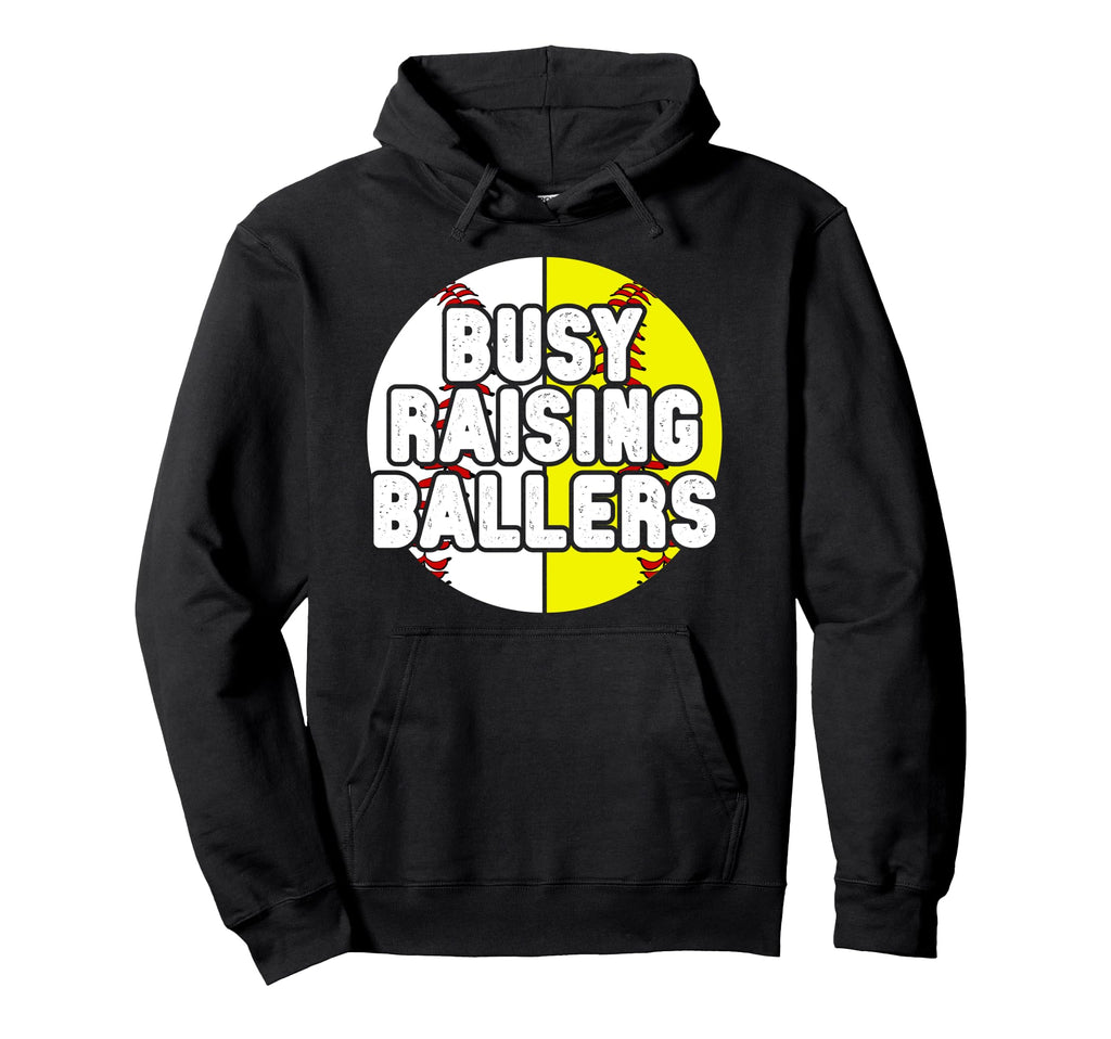 Busy Raising Ballers Softball Baseball Hoodie - Trendy Graphic Men Women - T-Shirt, Sweatshirt, Hoodie