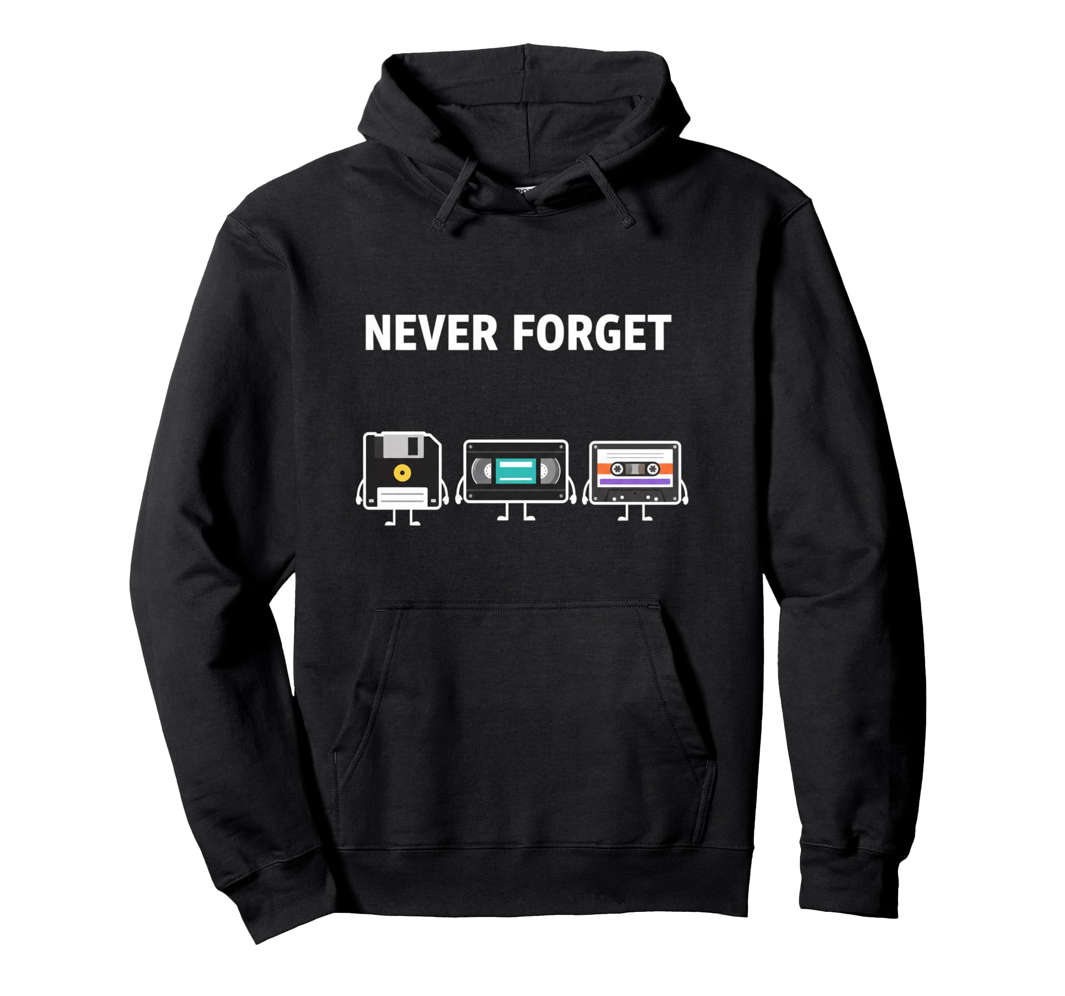 Never Forget Floppy Tape Vhs Cassette Hoodie - Unique Graphic Men Women - T-Shirt, Sweatshirt, Hoodie